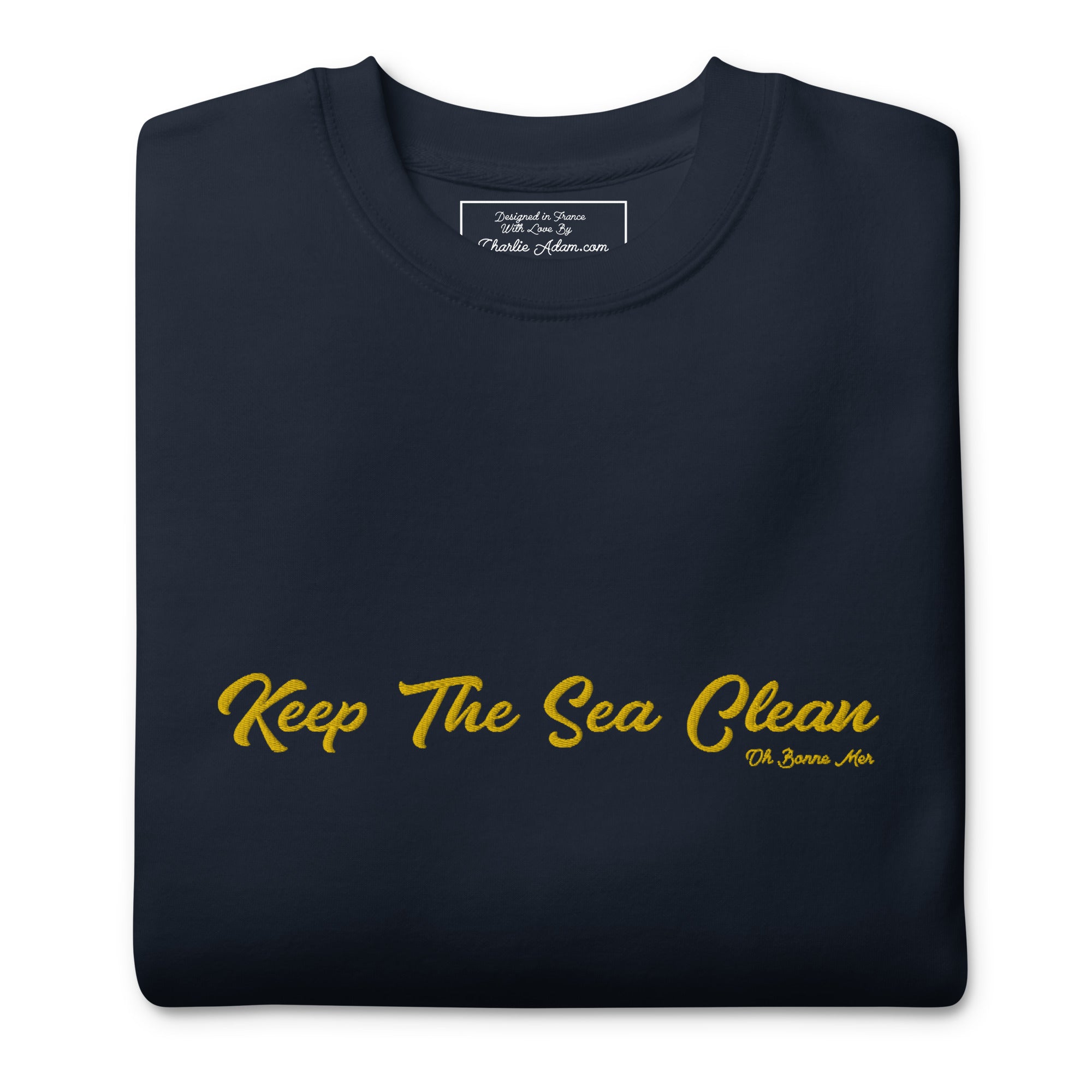 Unisex Premium Sweatshirt Keep The Sea Clean large embroidered pattern