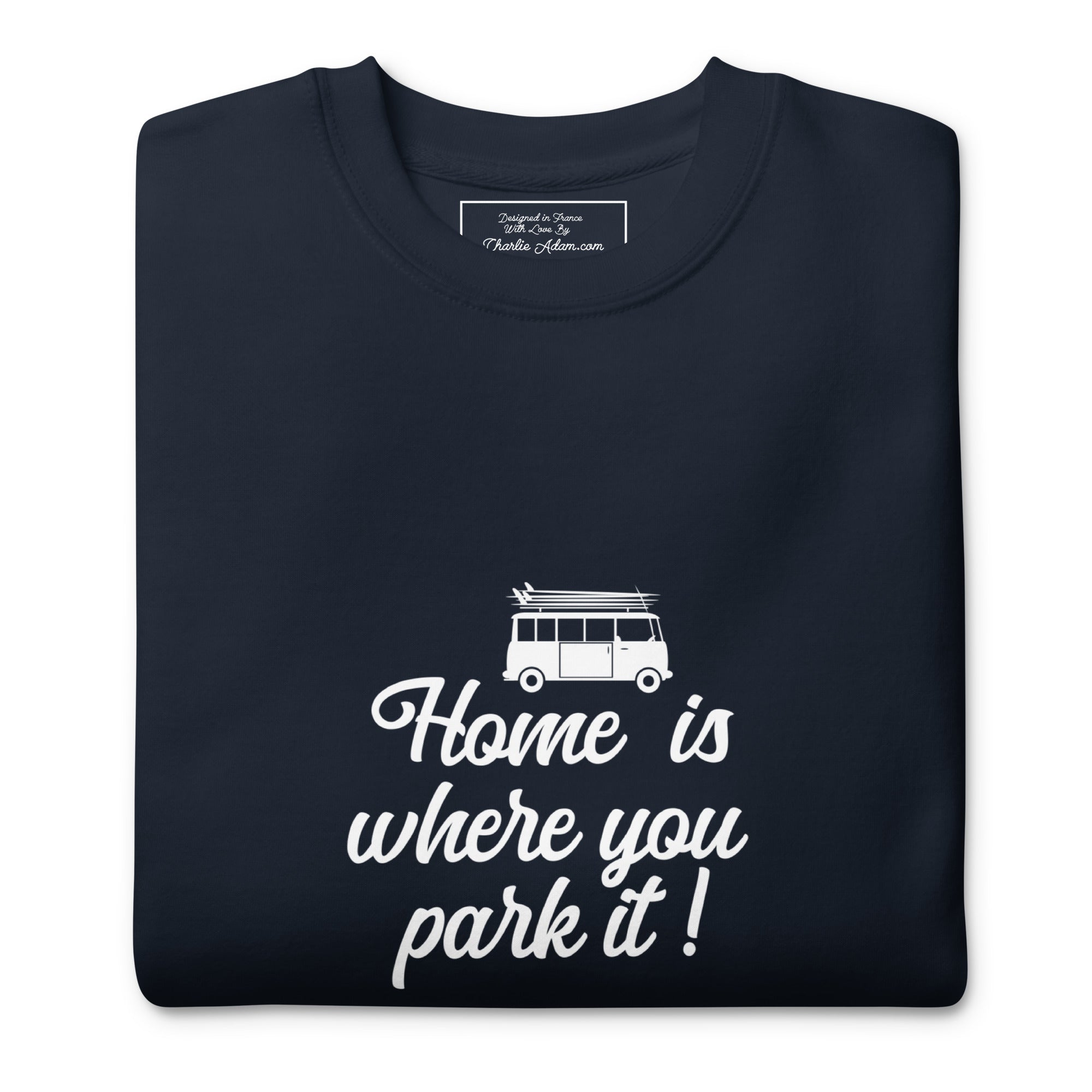 Sweatshirt premium unisexe White Surf Combi Home is where you park it