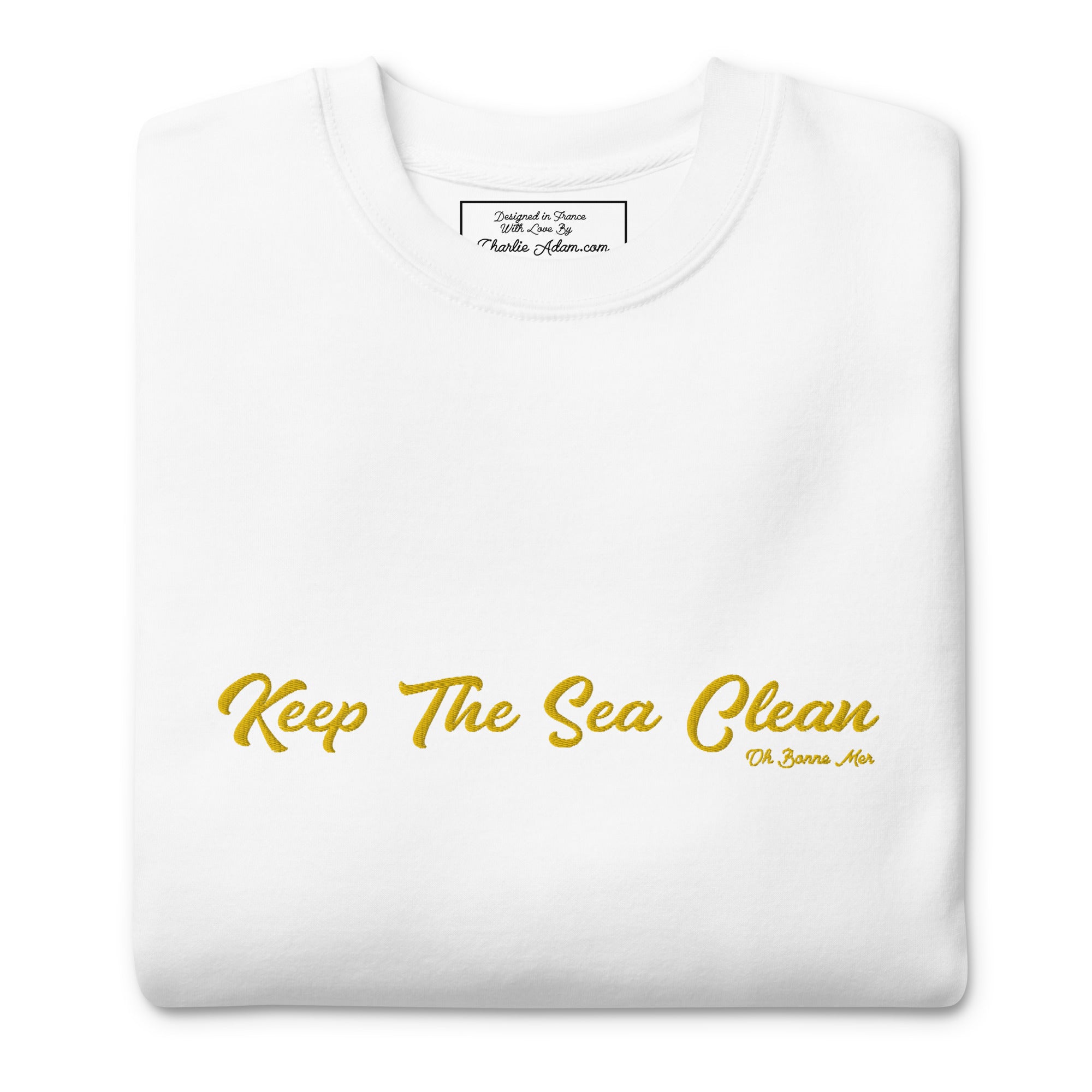 Unisex Premium Sweatshirt Keep The Sea Clean large embroidered pattern