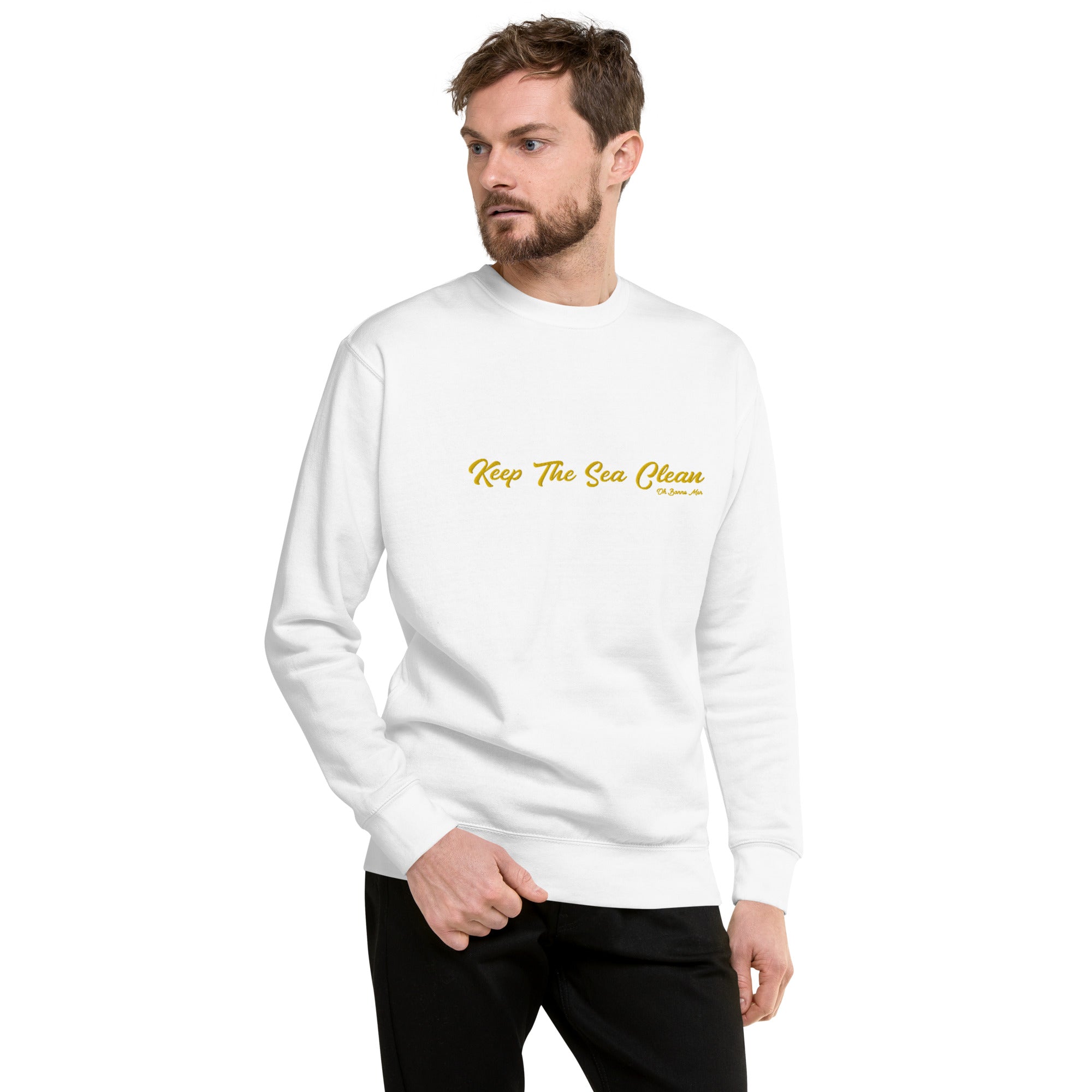 Unisex Premium Sweatshirt Keep The Sea Clean large embroidered pattern