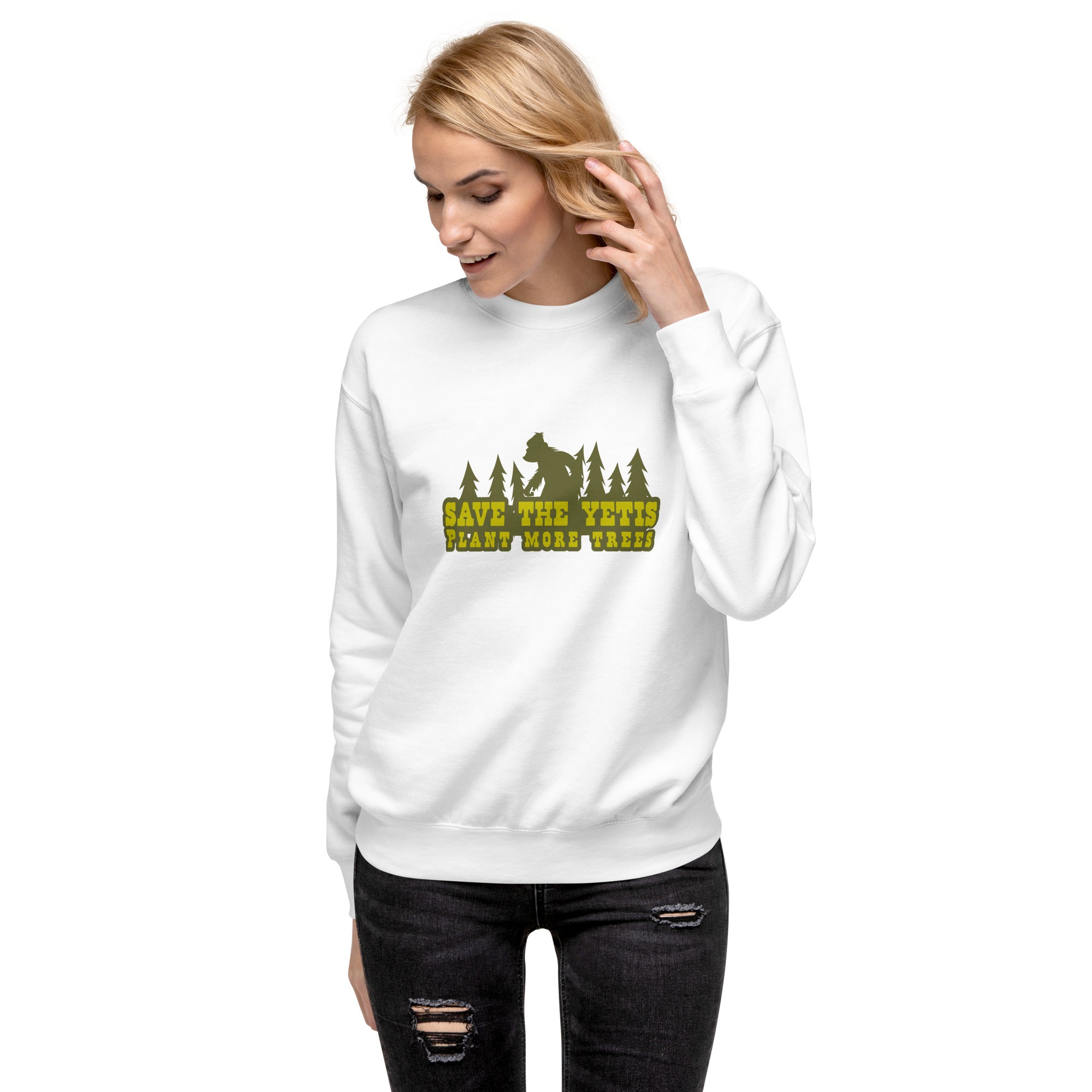 Unisex Premium Sweatshirt Save the Yetis, Plant more Trees