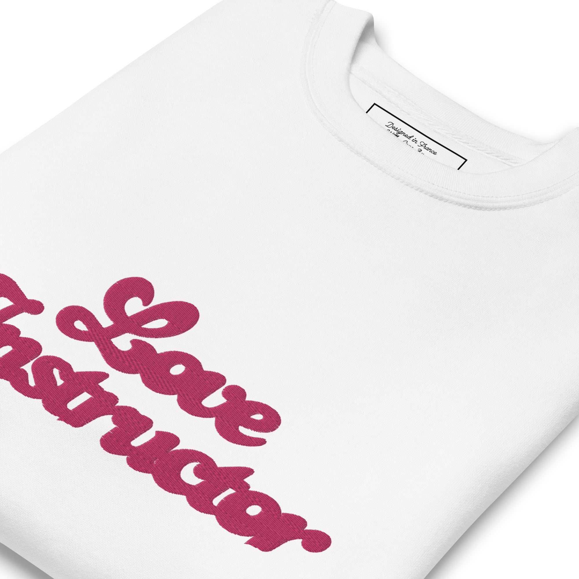 Sweatshirt premium unisexe Love Instructor grand motif brodé