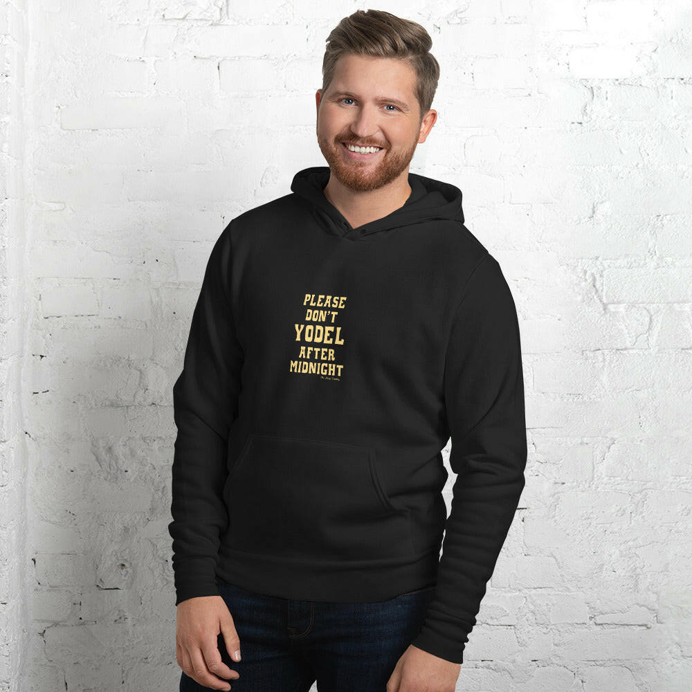 Unisex hoodie Don't Yodel After Midnight Light Text