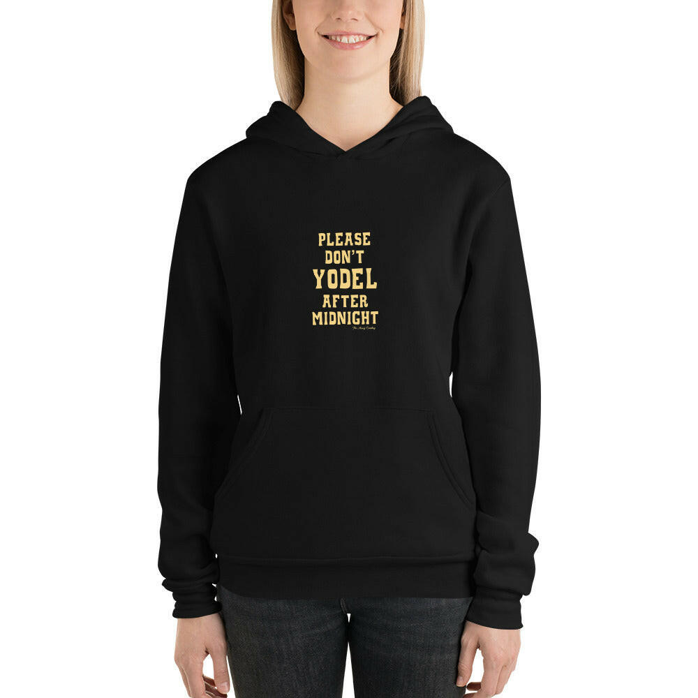 Unisex hoodie Don't Yodel After Midnight Light Text