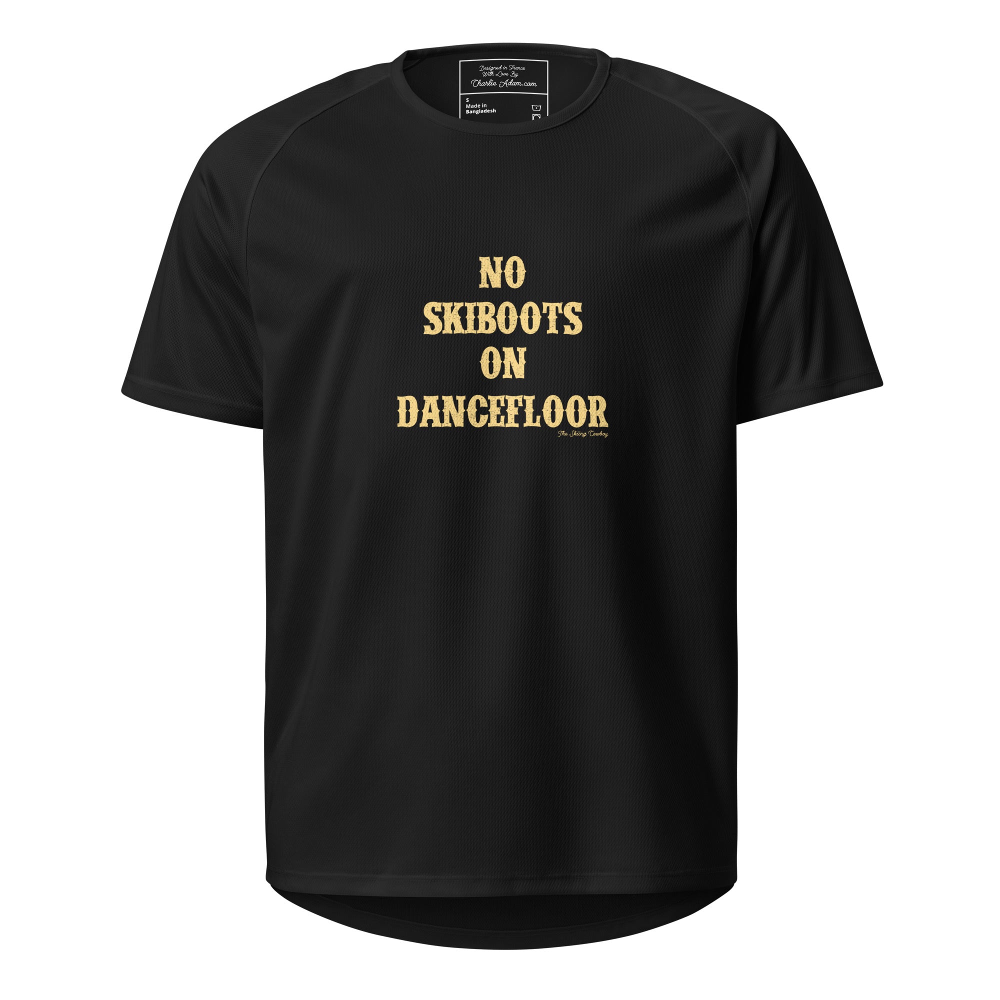 T-shirts de sport respirant No Skiboots on Dancefloor sur fond sombre