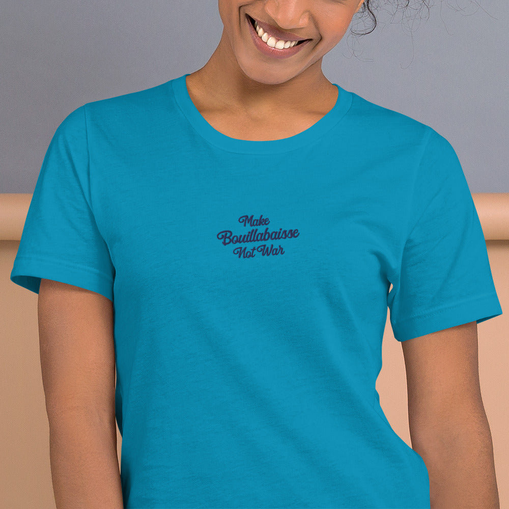 Unisex t-shirt Make Bouillabaisse Not War Text Only navy on bright colors