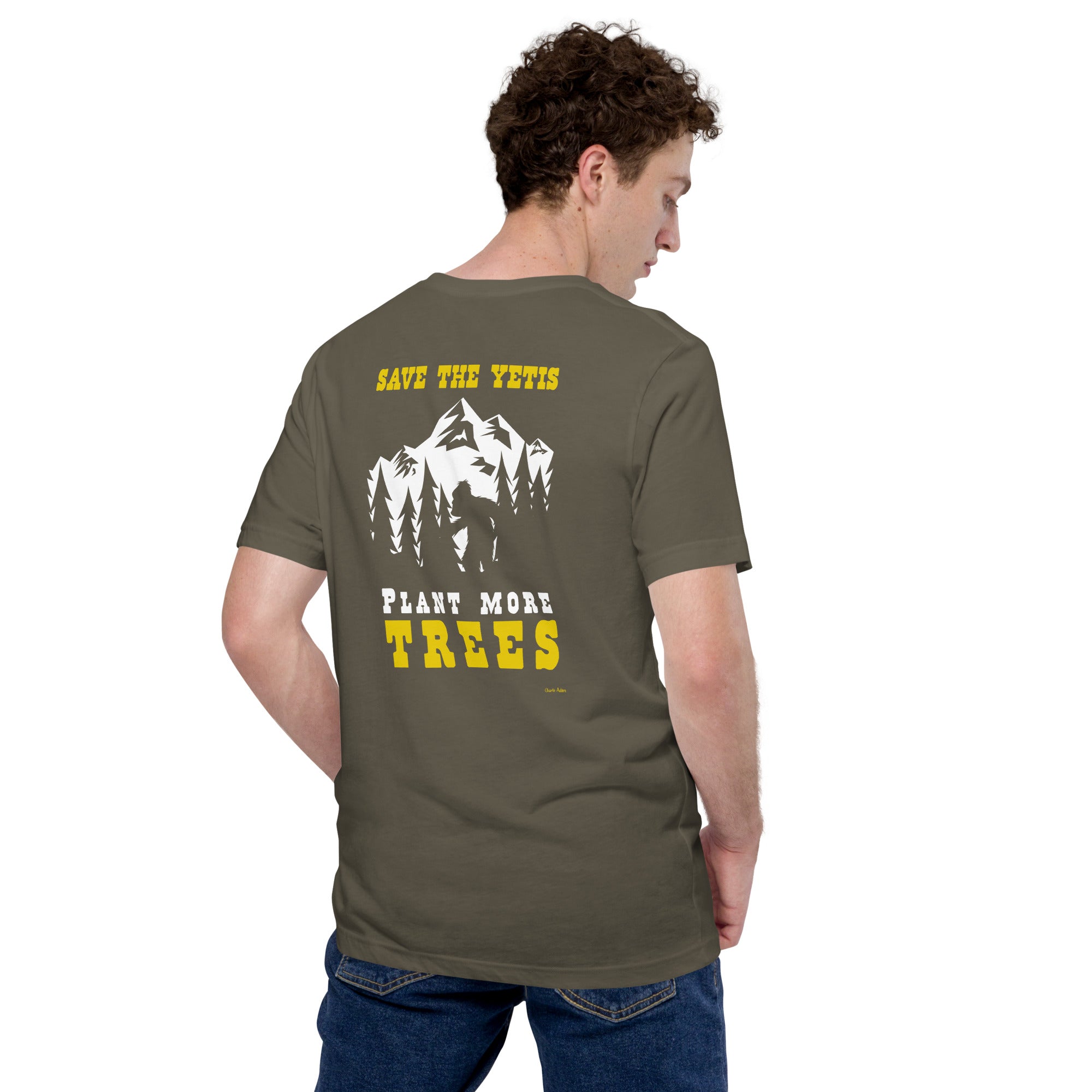 Unisex cotton t-shirt Save the Yetis Plant more Trees on Green (front & back)