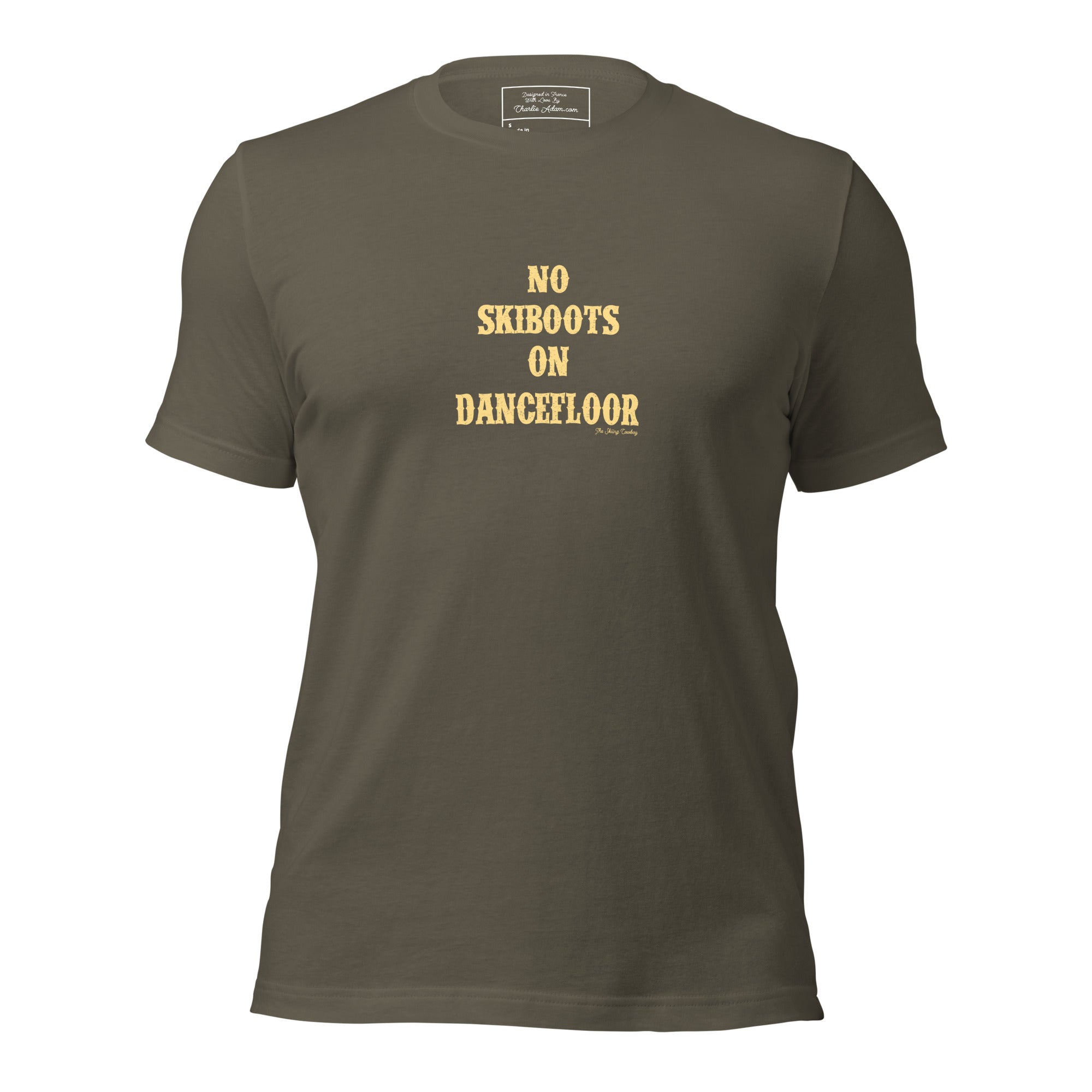 T-shirt en coton unisexe No Skiboots on Dancefloor sur couleurs foncées