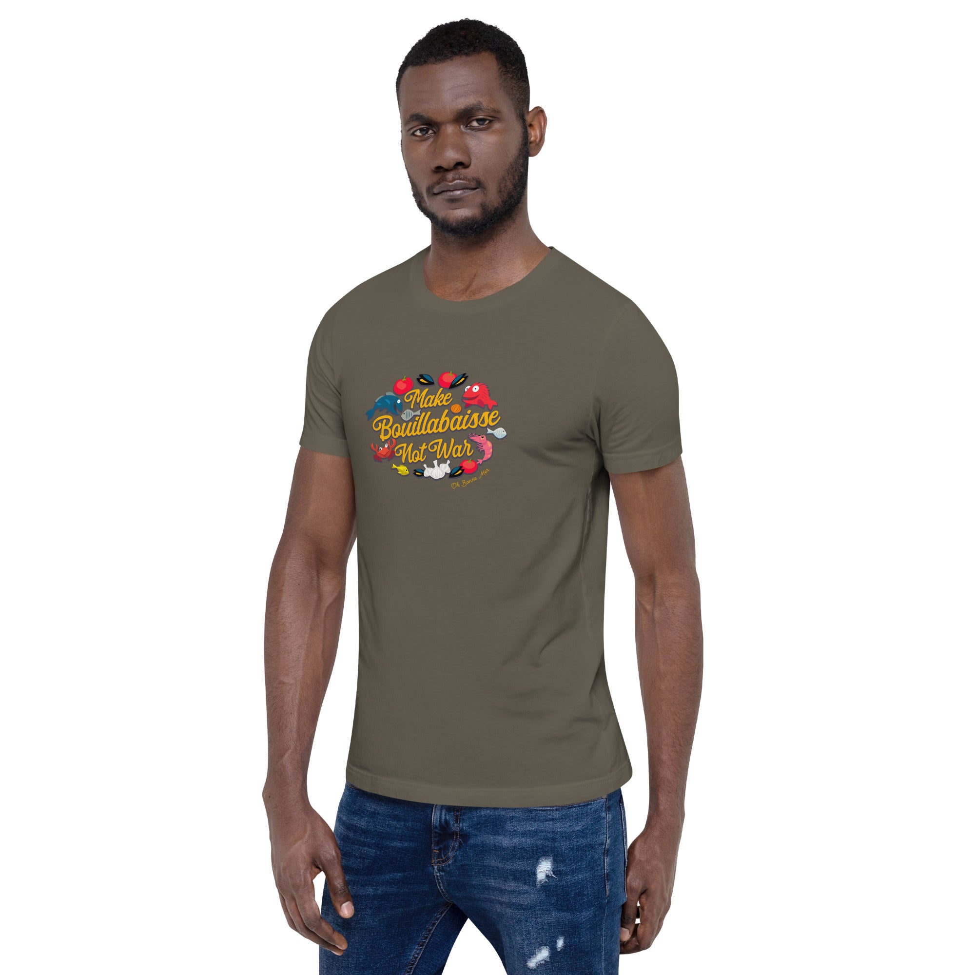 T-shirt en coton unisexe Make Bouillabaisse Not War sur couleurs foncées