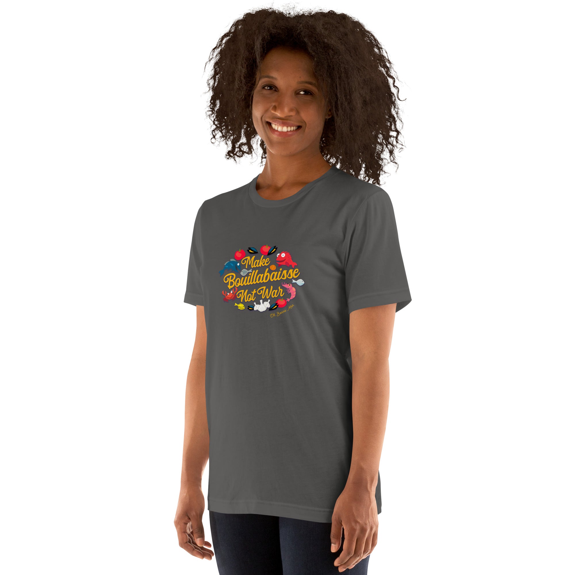 T-shirt en coton unisexe Make Bouillabaisse Not War sur couleurs foncées