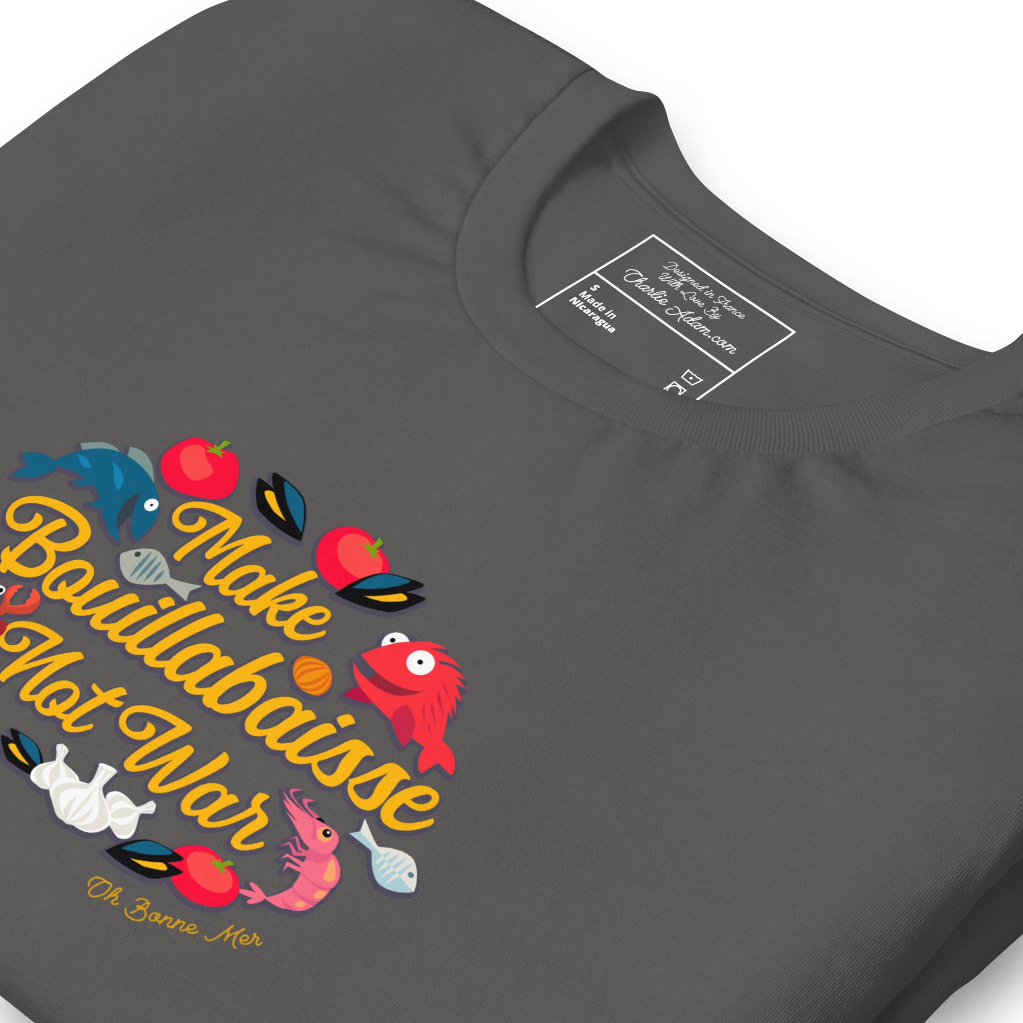 T-shirt en coton unisexe Make Bouillabaisse Not War sur couleurs foncées