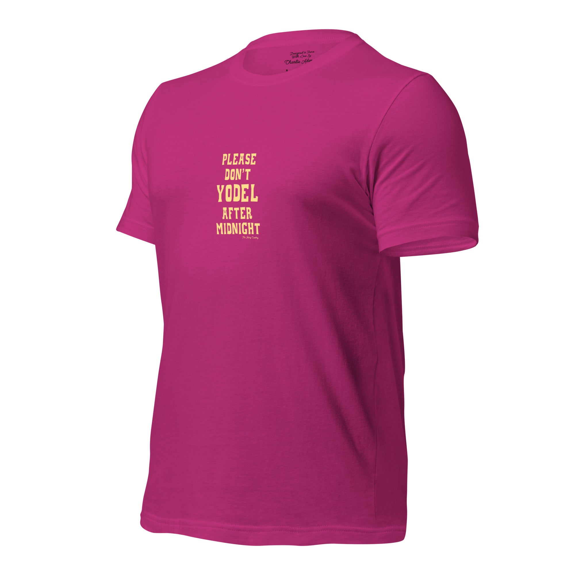 T-shirt en coton unisexe Don't Yodel After Midnight texte clair