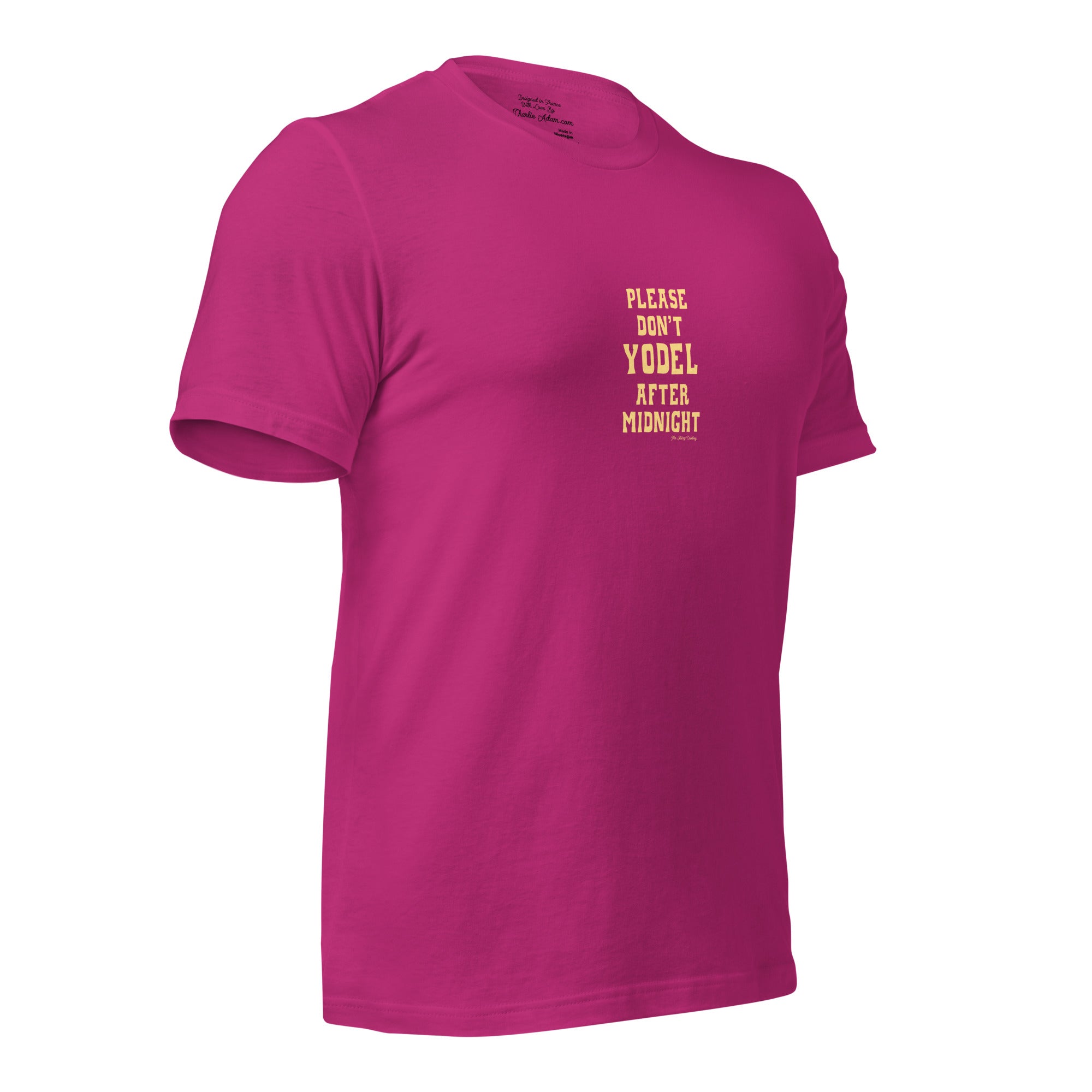 T-shirt en coton unisexe Don't Yodel After Midnight texte clair