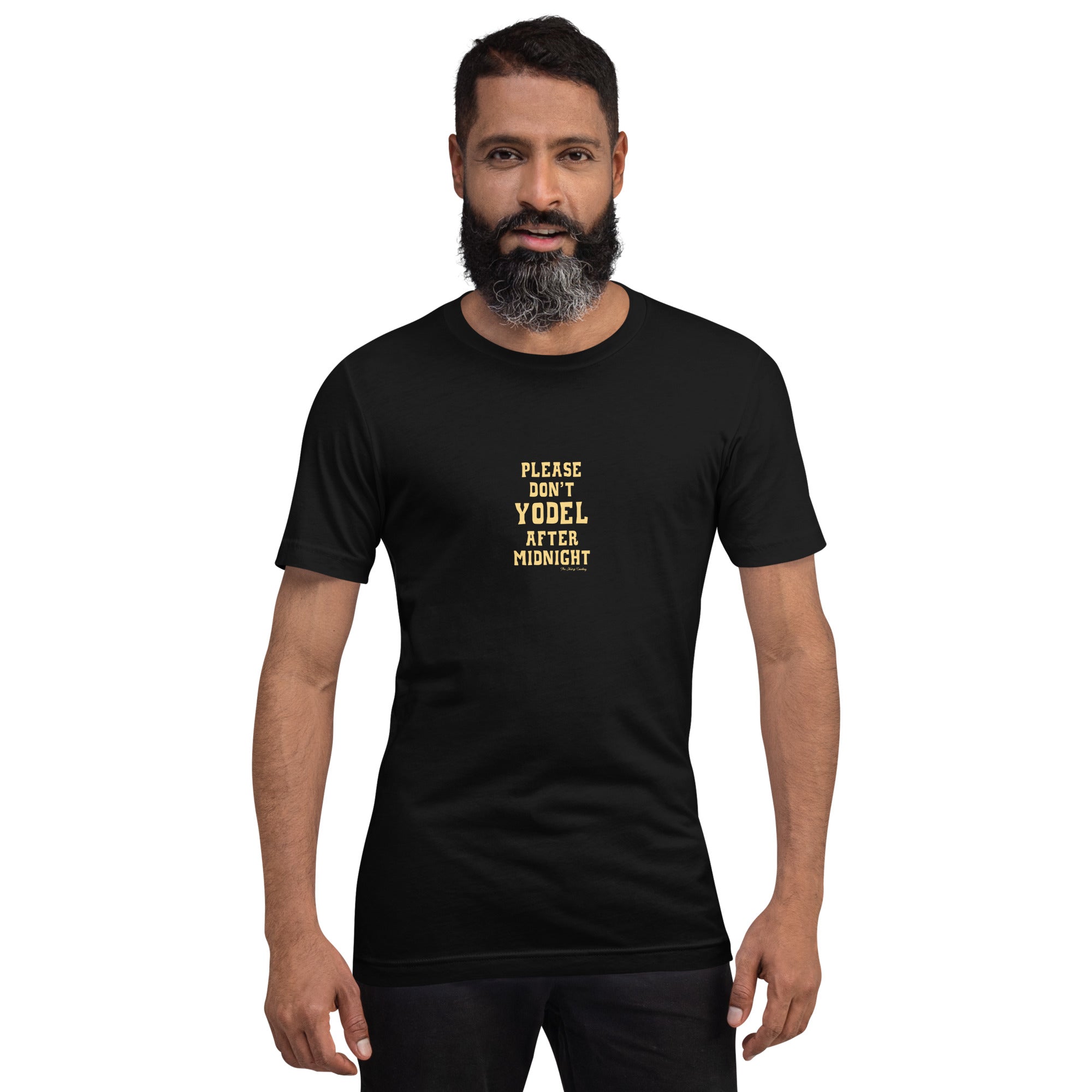 T-shirt en coton unisexe Don't Yodel After Midnight texte clair