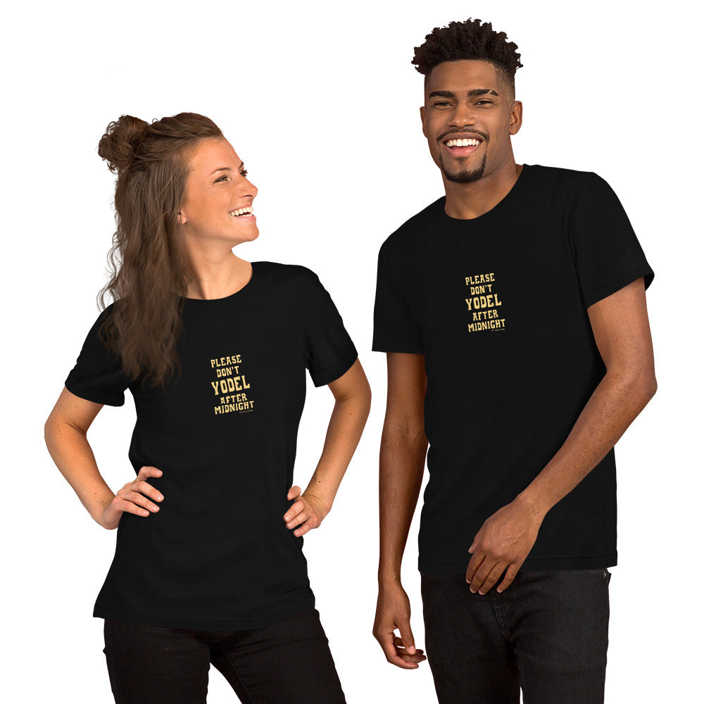 T-shirt en coton unisexe Don't Yodel After Midnight texte clair