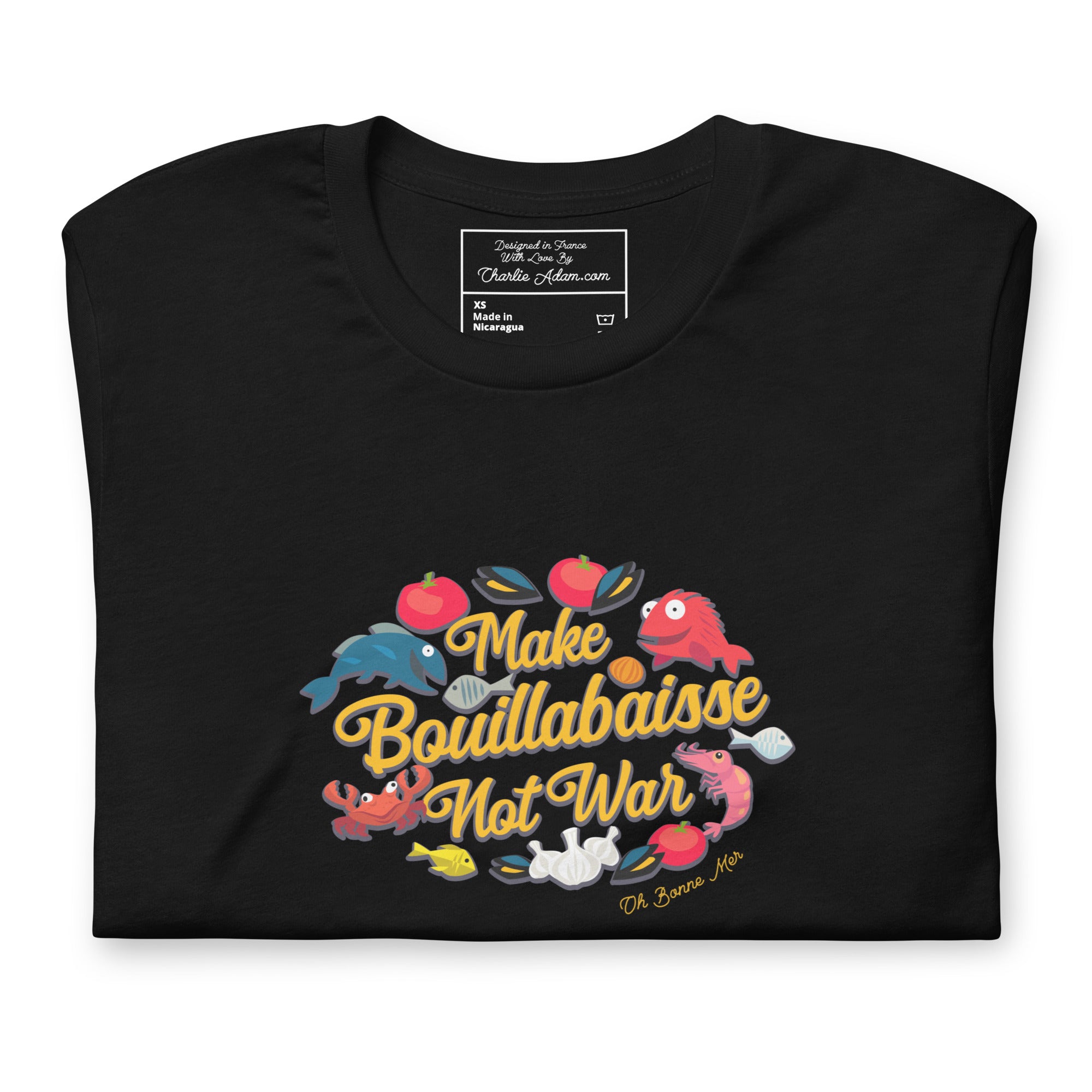 T-shirt en coton unisexe Make Bouillabaisse Not War sur couleurs foncées