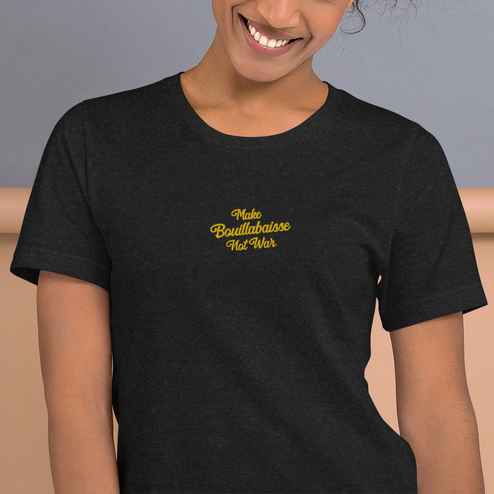 Unisex t-shirt Make Bouillabaisse Not War Text Only gold embroidered pattern on dark heather colors