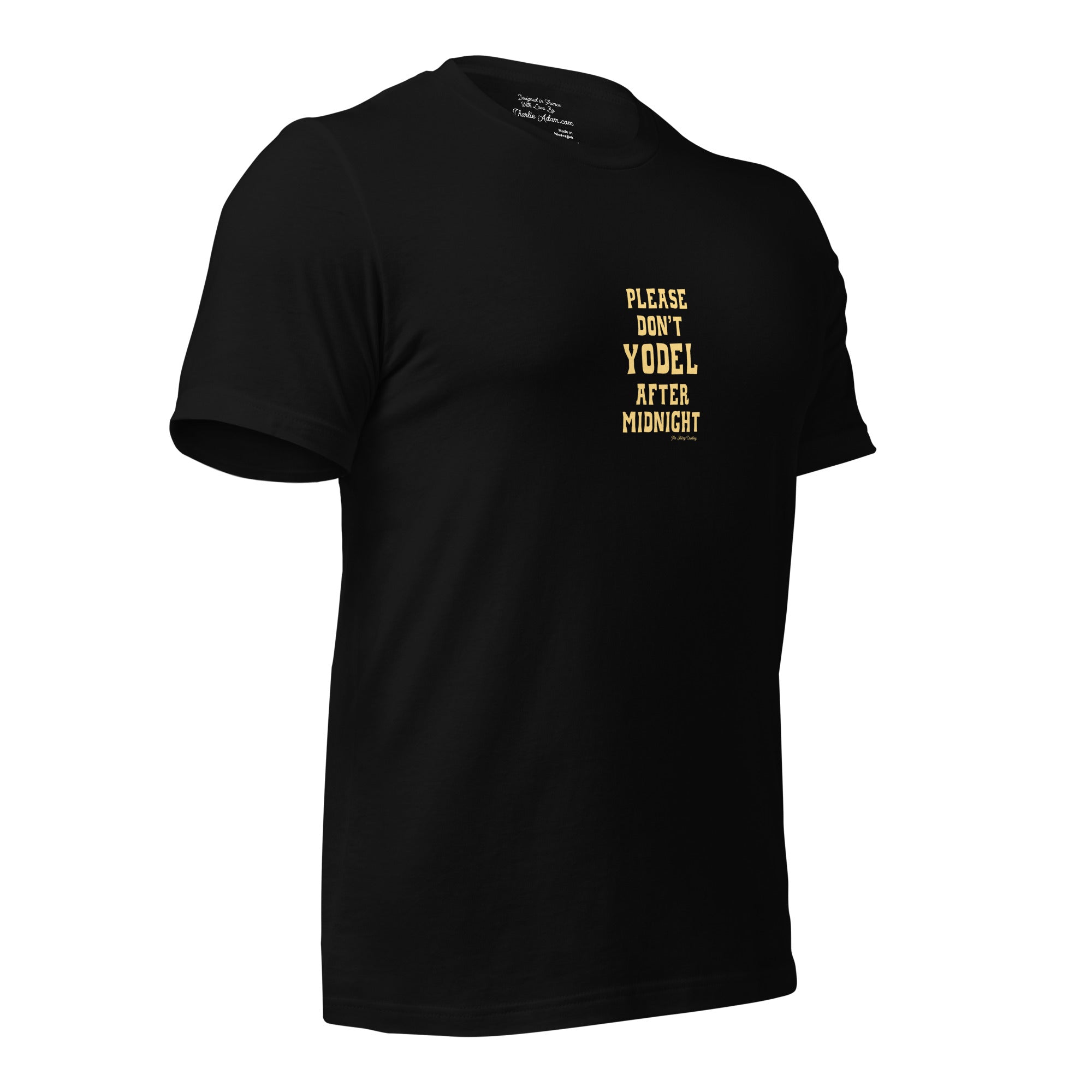 T-shirt en coton unisexe Don't Yodel After Midnight texte clair