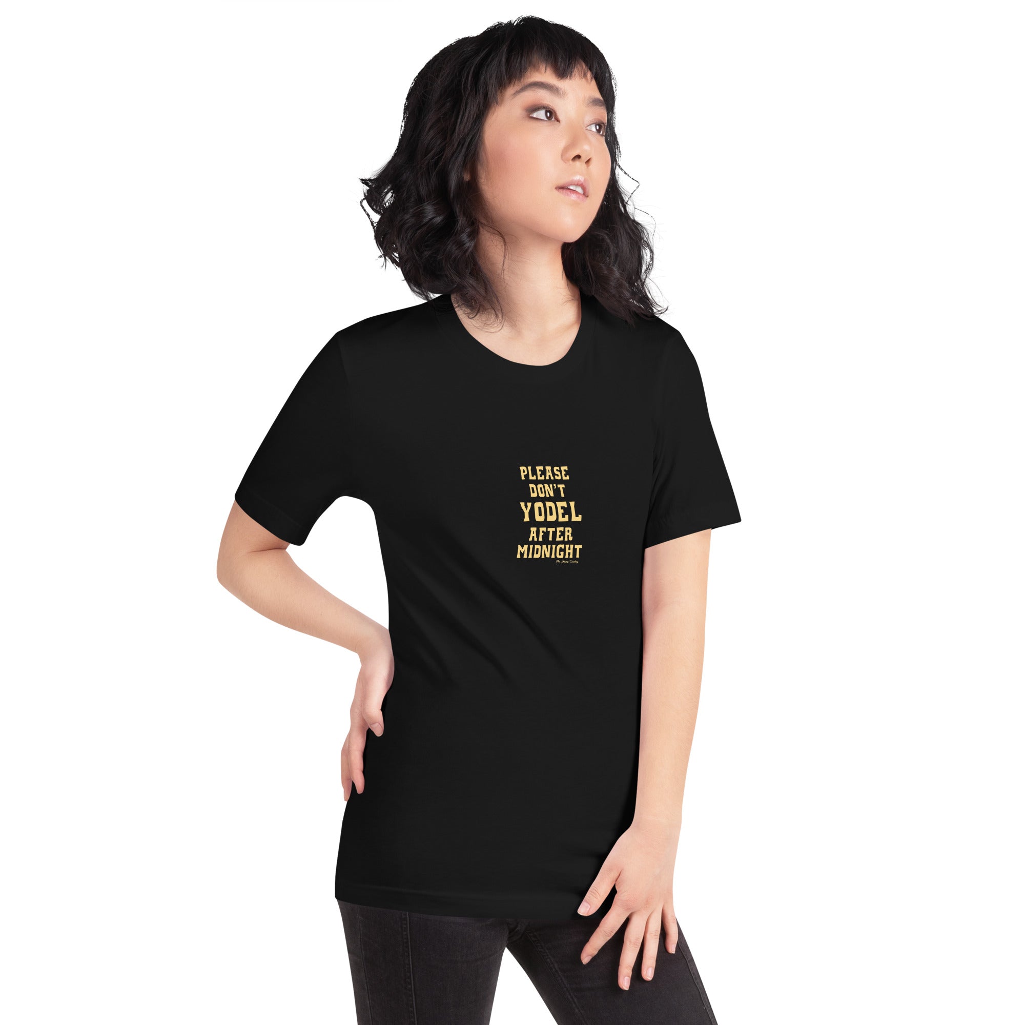 T-shirt en coton unisexe Don't Yodel After Midnight texte clair