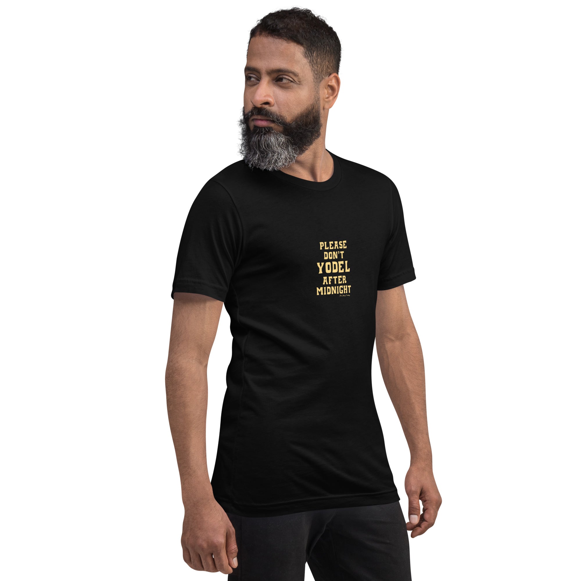 T-shirt en coton unisexe Don't Yodel After Midnight texte clair
