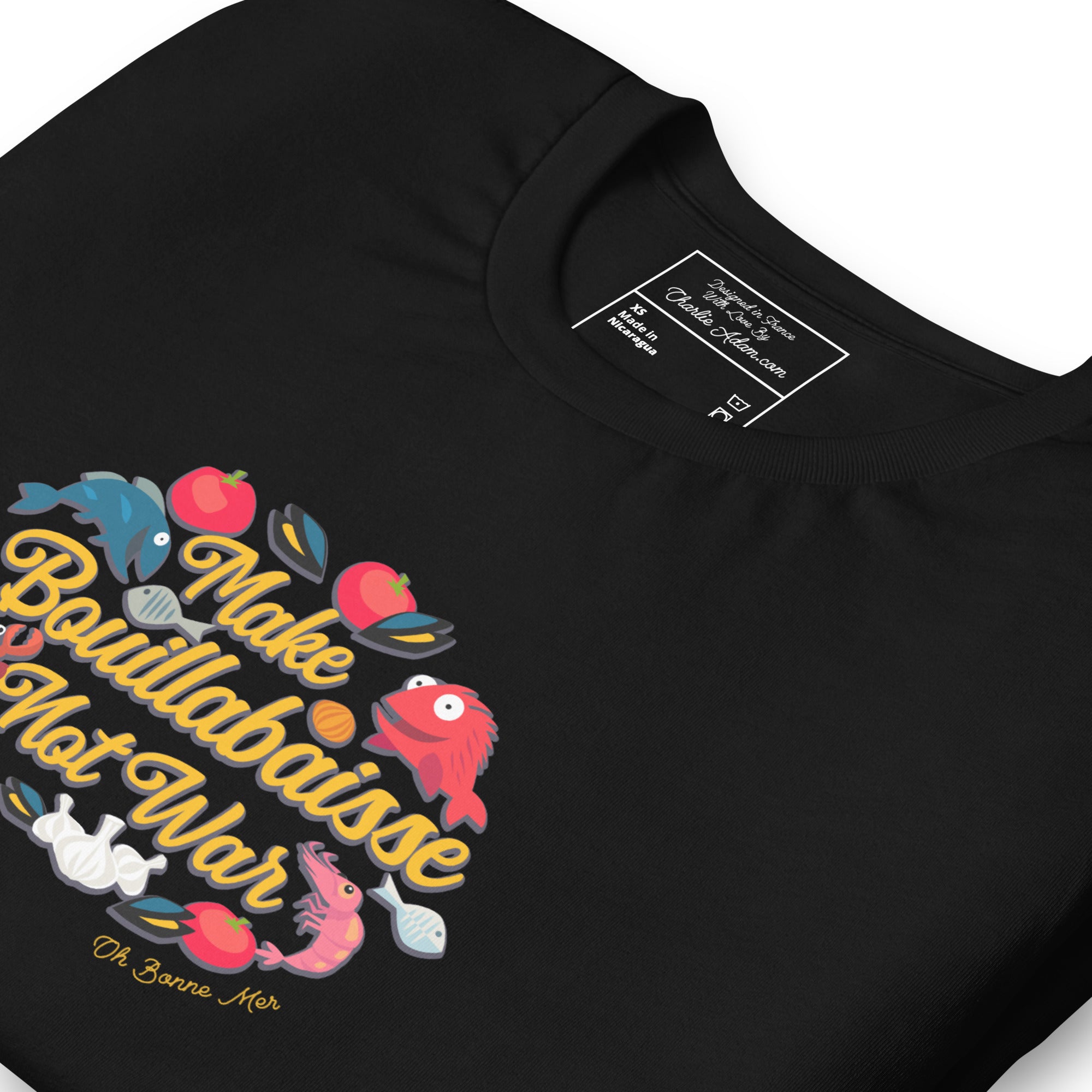 T-shirt en coton unisexe Make Bouillabaisse Not War sur couleurs foncées