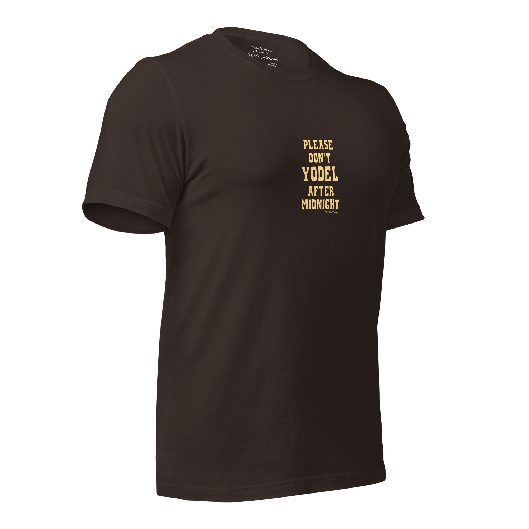 T-shirt en coton unisexe Don't Yodel After Midnight texte clair