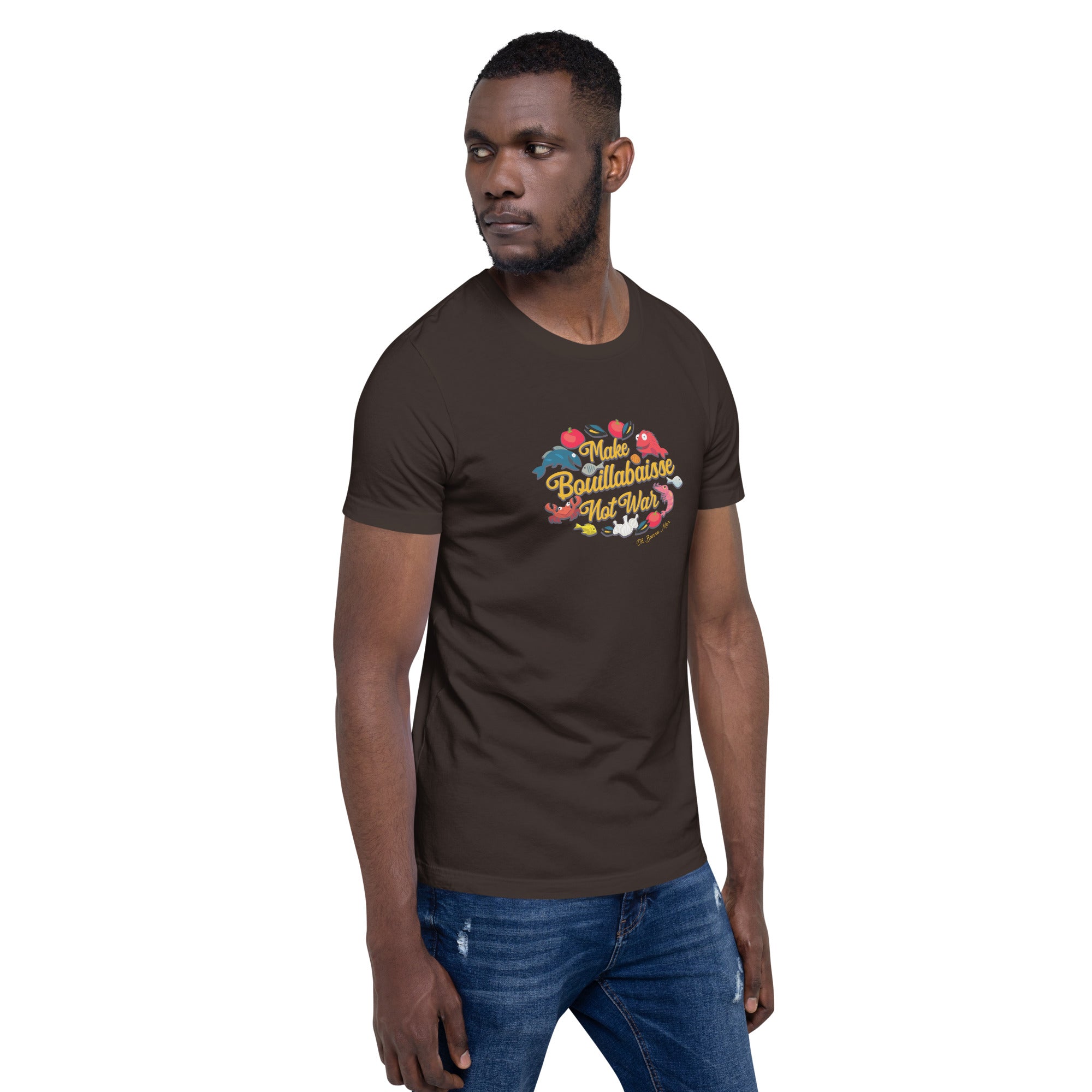 T-shirt en coton unisexe Make Bouillabaisse Not War sur couleurs foncées