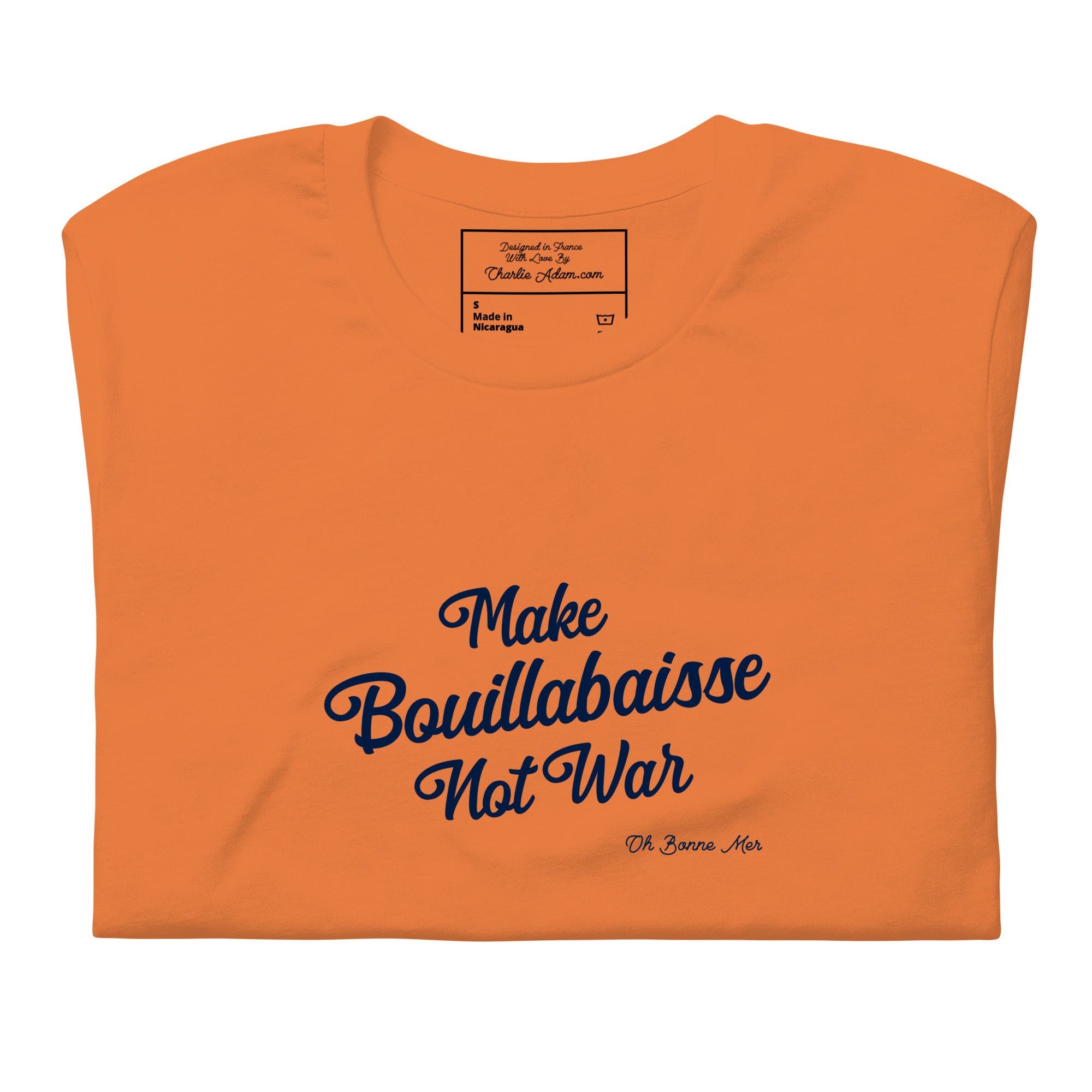 Unisex t-shirt Make Bouillabaisse Not War Text Only navy on bright colors
