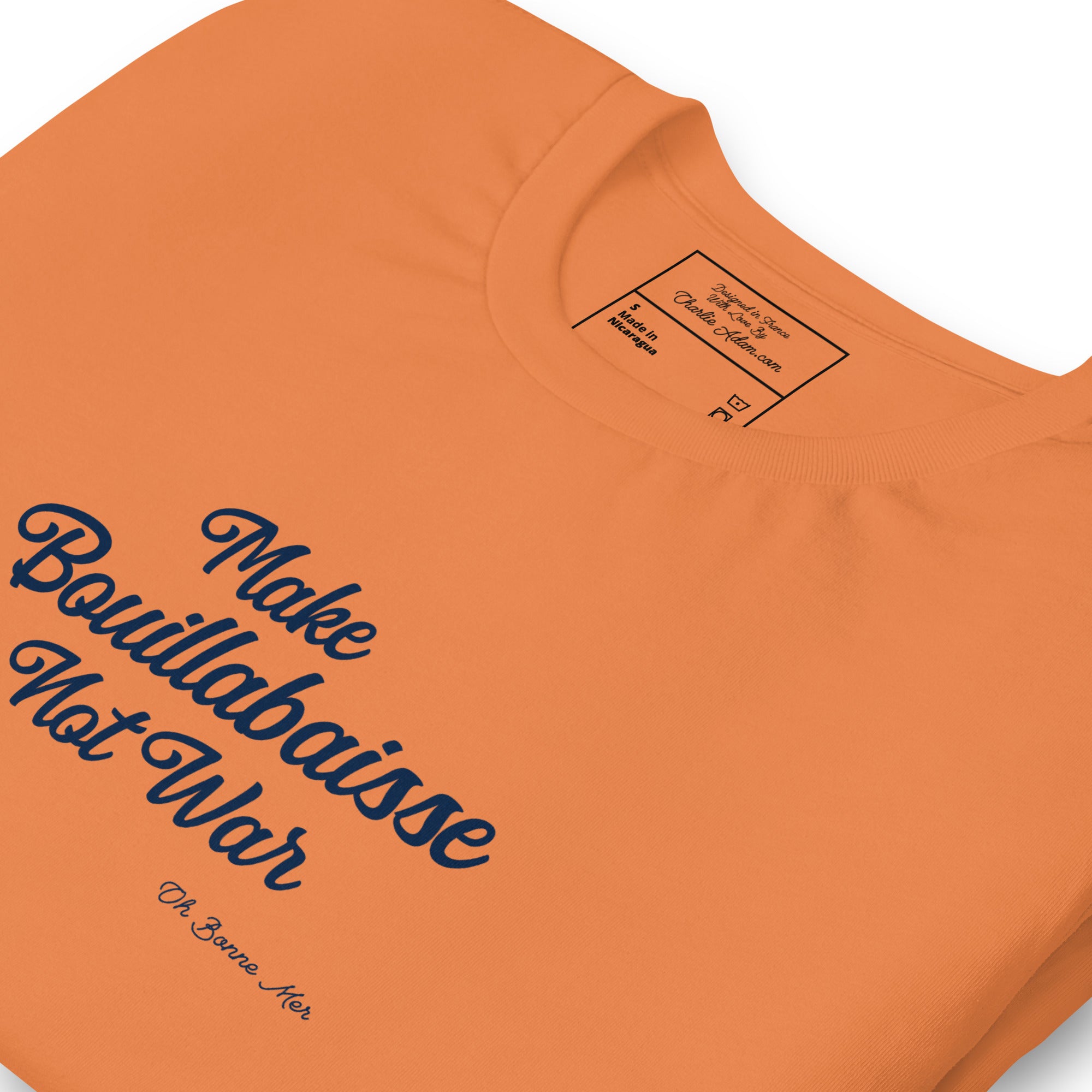Unisex t-shirt Make Bouillabaisse Not War Text Only navy on bright colors