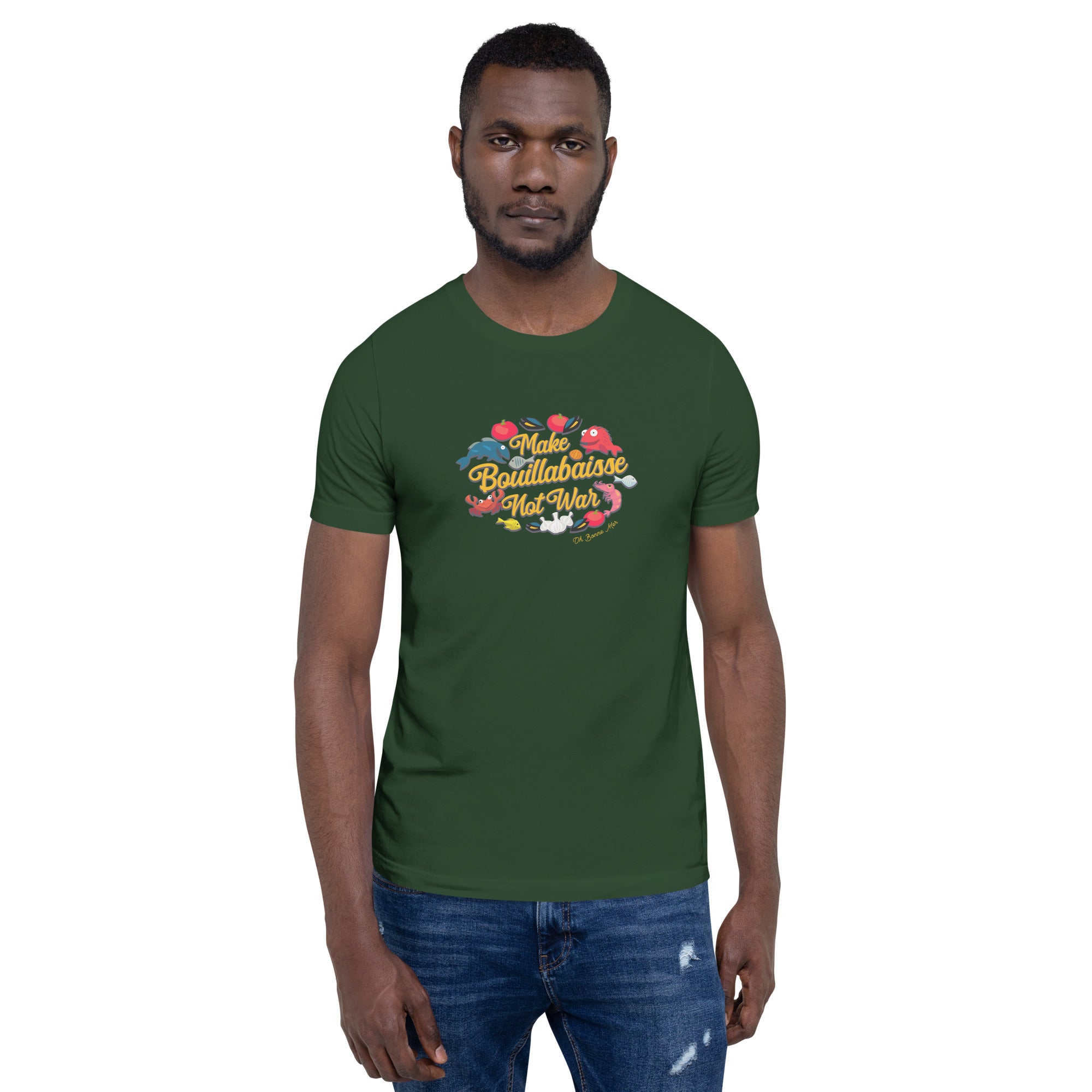 T-shirt en coton unisexe Make Bouillabaisse Not War sur couleurs foncées