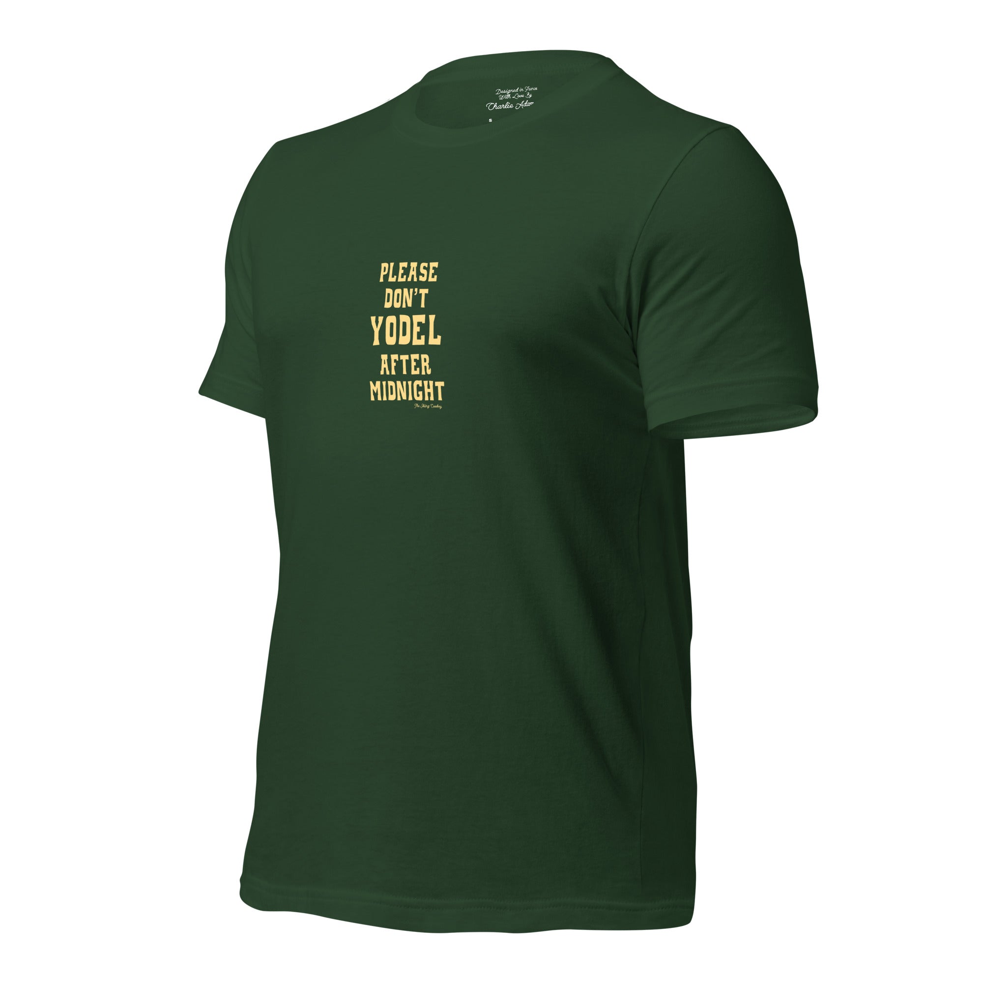 T-shirt en coton unisexe Don't Yodel After Midnight texte clair