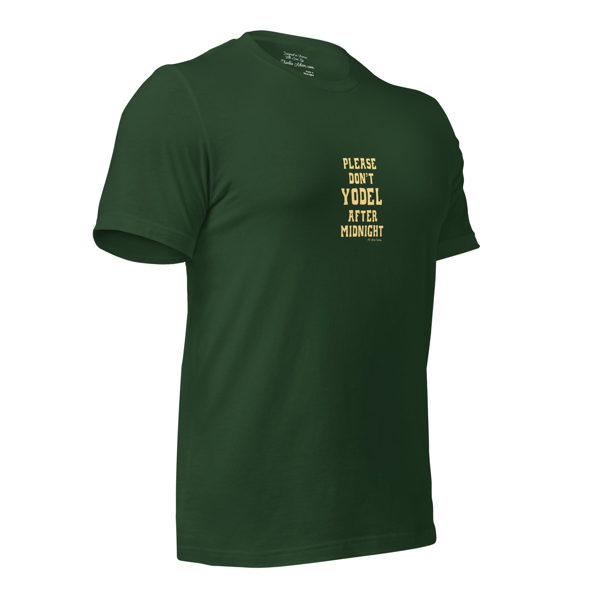 T-shirt en coton unisexe Don't Yodel After Midnight texte clair