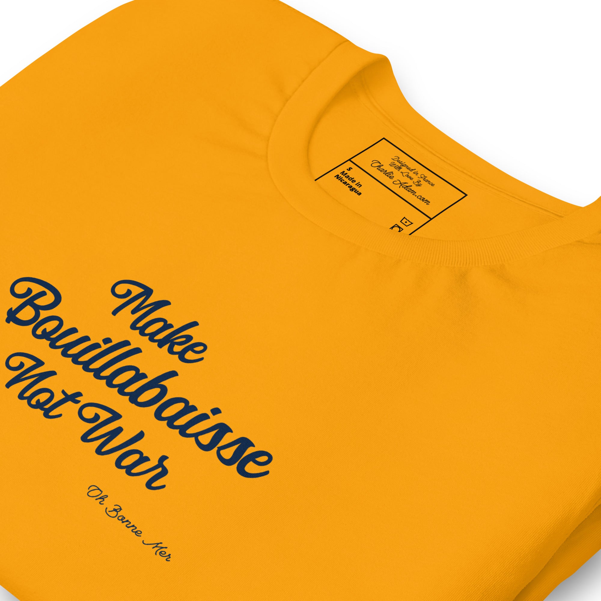 Unisex t-shirt Make Bouillabaisse Not War Text Only navy on bright colors