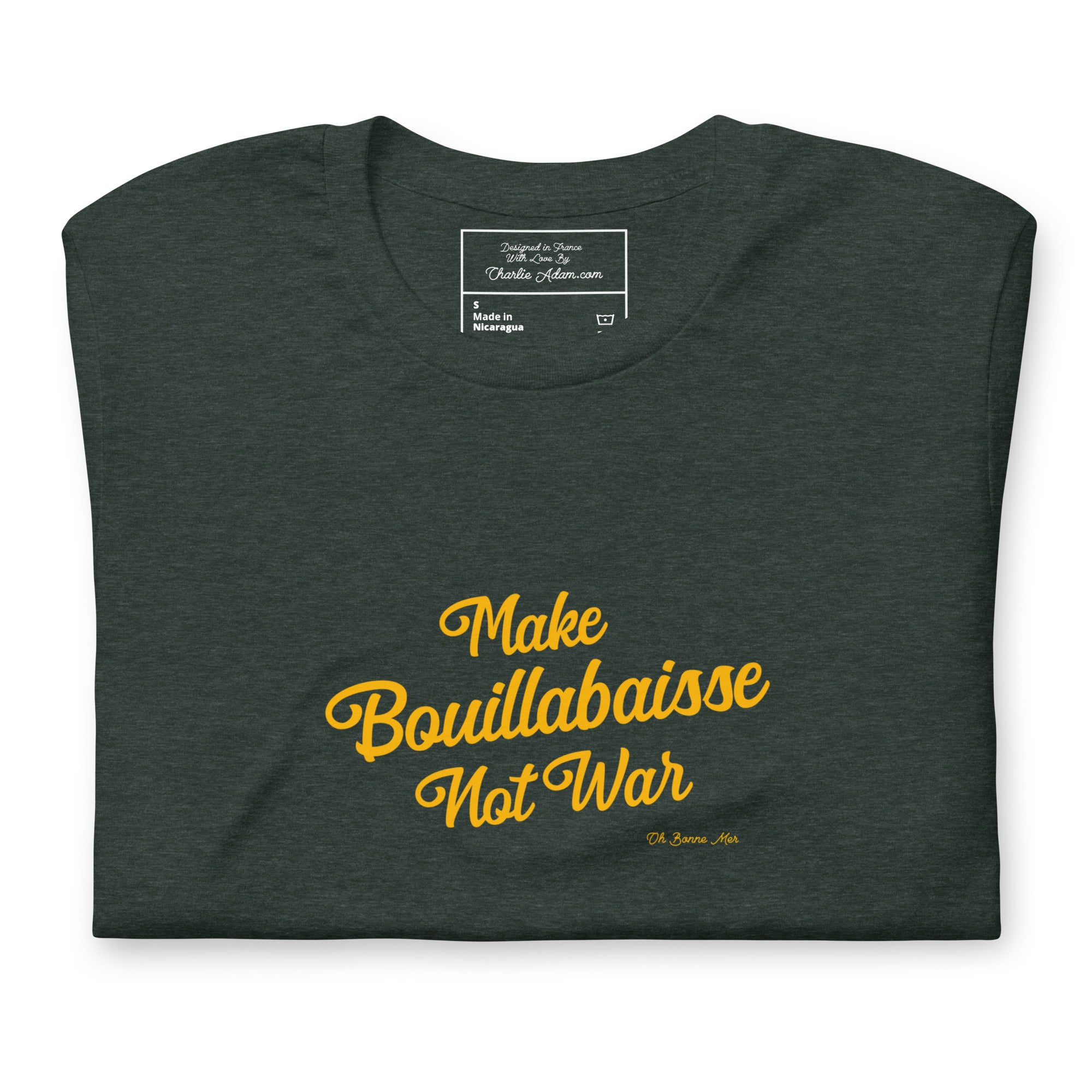 Unisex t-shirt Make Bouillabaisse Not War Text Only on dark heather colors