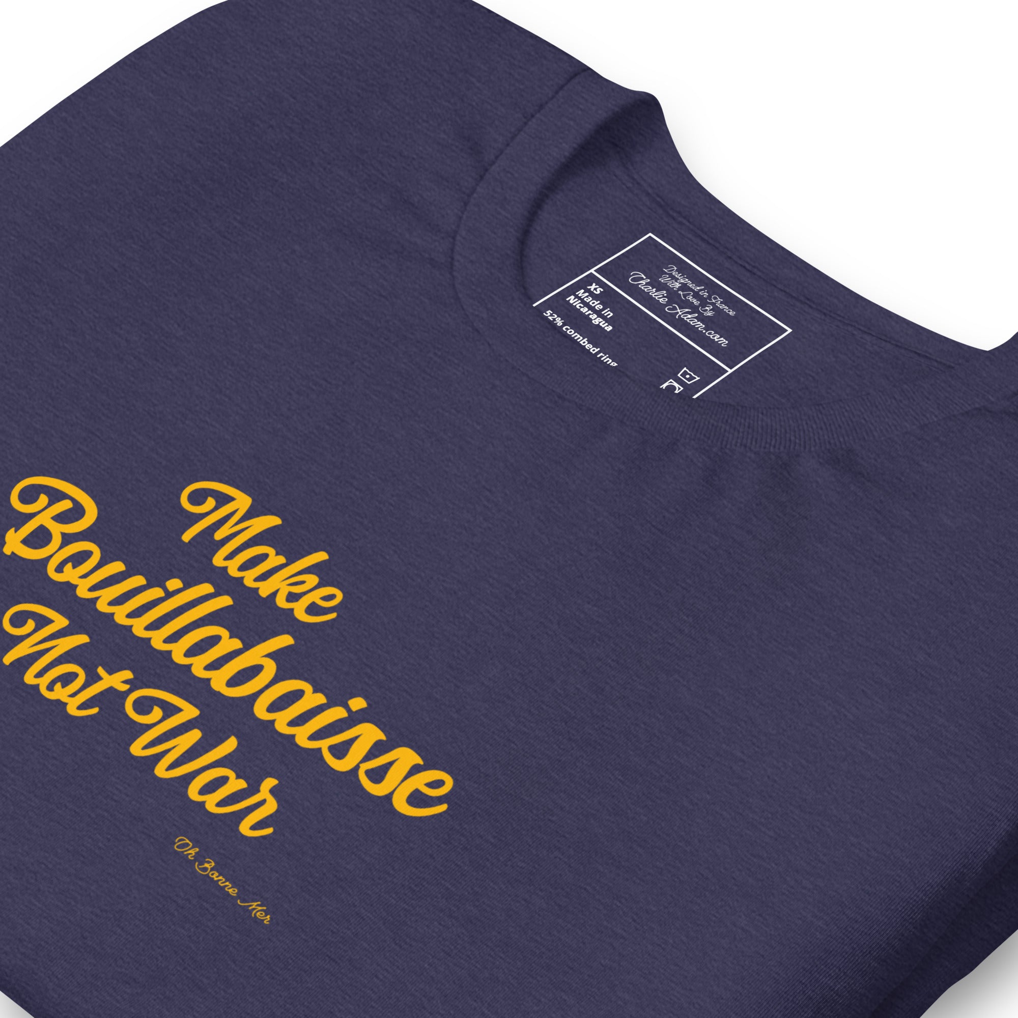 Unisex t-shirt Make Bouillabaisse Not War Text Only on dark heather colors