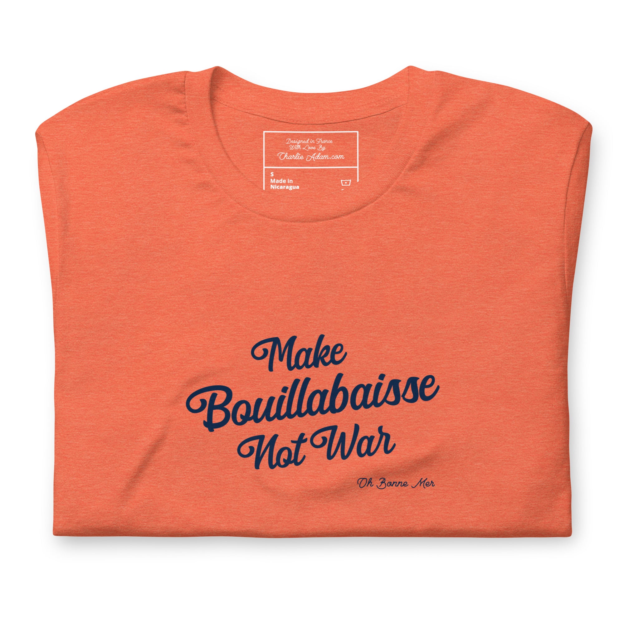 Unisex t-shirt Make Bouillabaisse Not War Text Only on bright heather colors