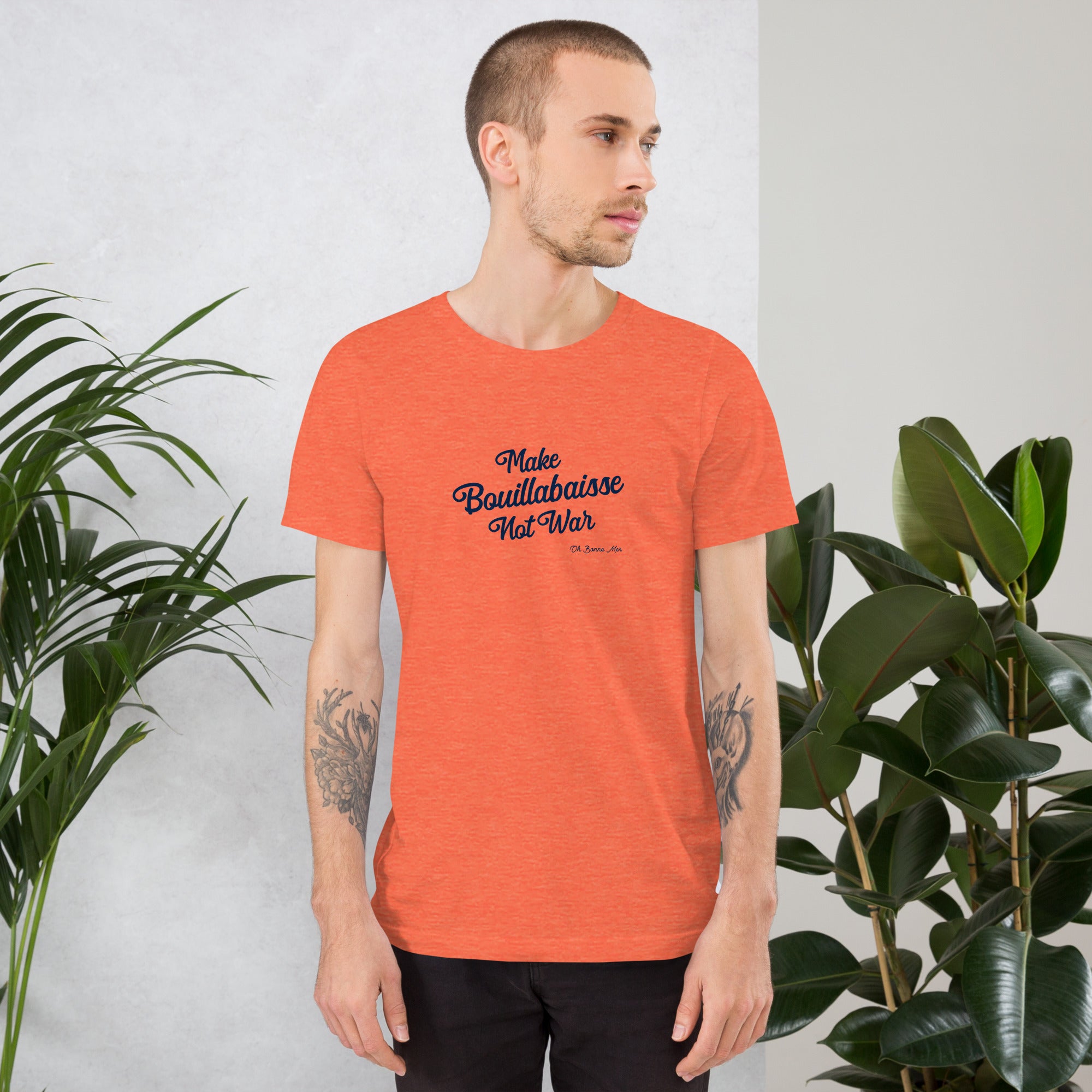 Unisex t-shirt Make Bouillabaisse Not War Text Only on bright heather colors