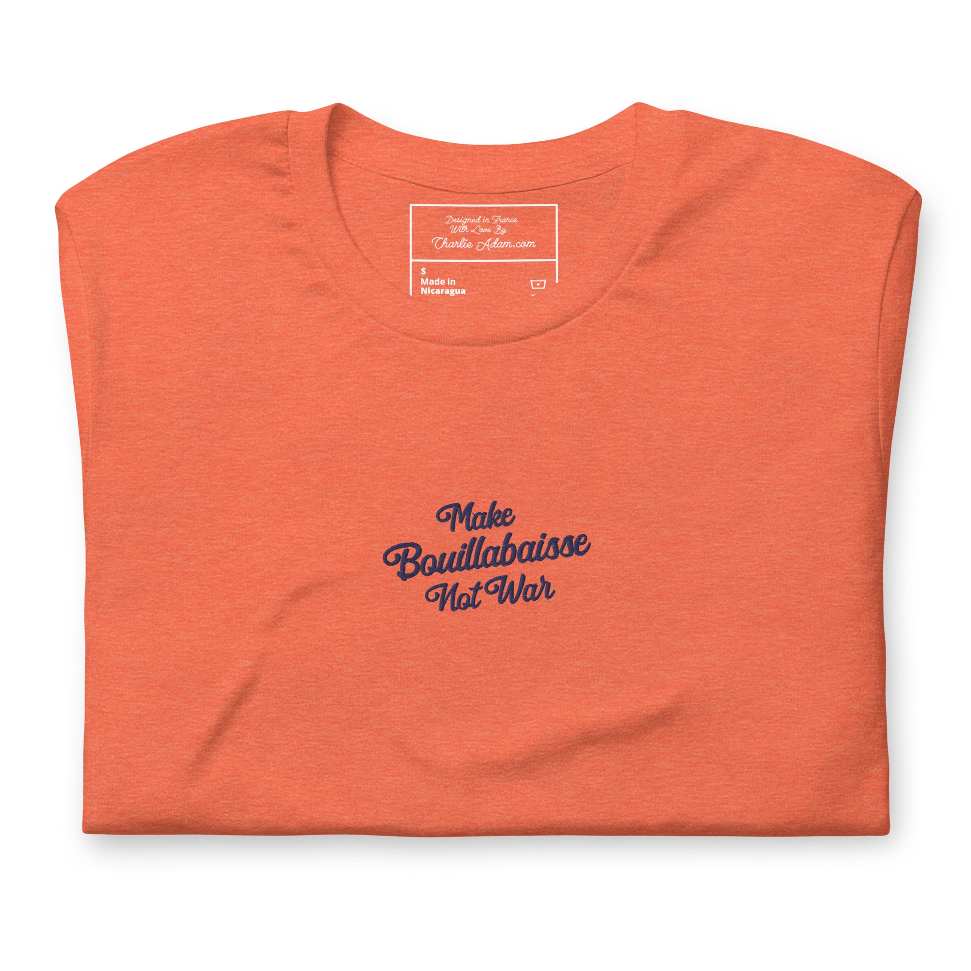 Unisex t-shirt Make Bouillabaisse Not War Text Only navy embroidered pattern on bright heather colors
