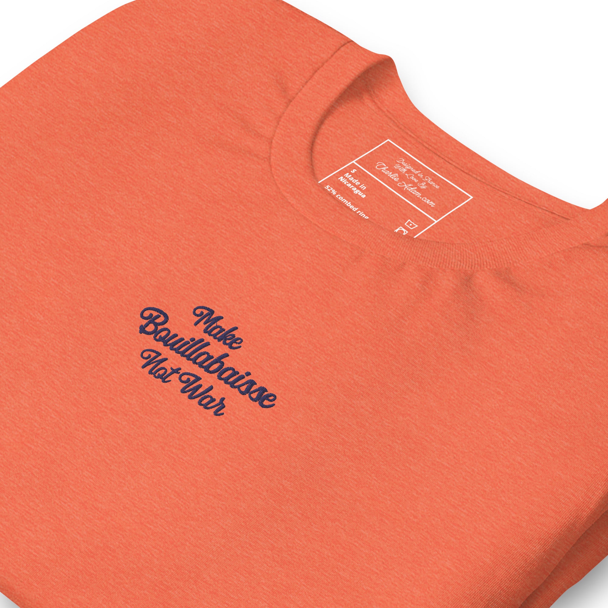 Unisex t-shirt Make Bouillabaisse Not War Text Only navy embroidered pattern on bright heather colors