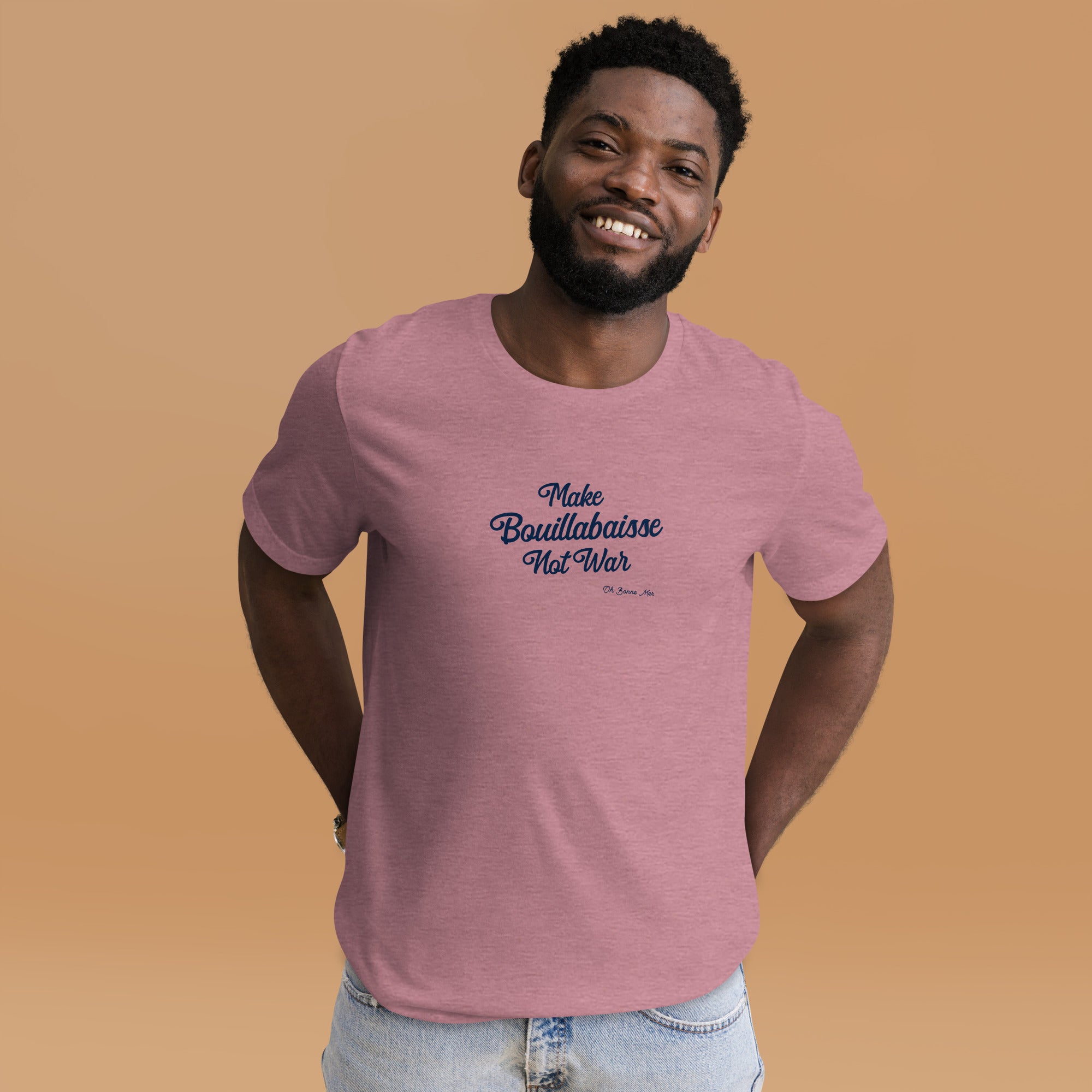 Unisex t-shirt Make Bouillabaisse Not War Text Only on bright heather colors