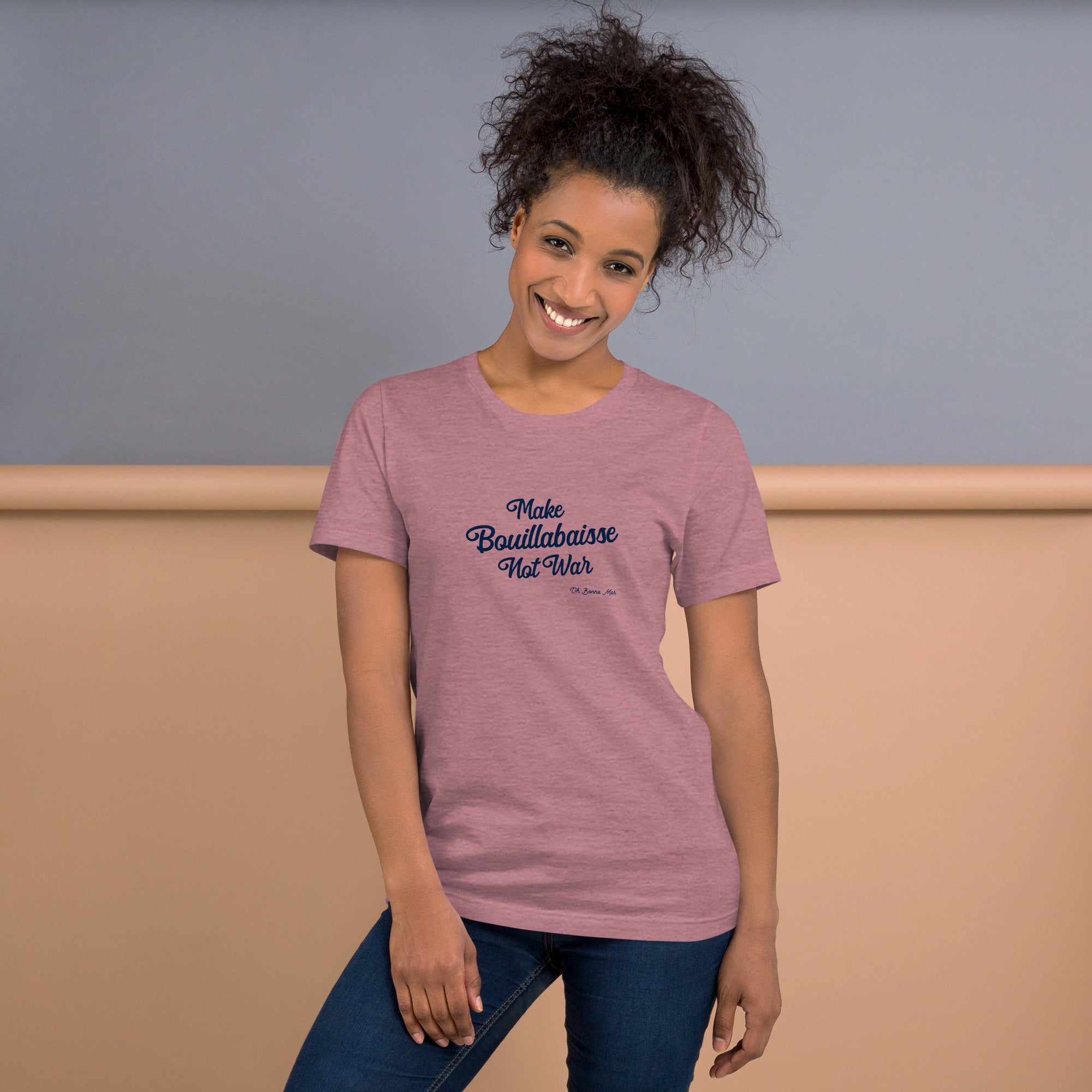 Unisex t-shirt Make Bouillabaisse Not War Text Only on bright heather colors