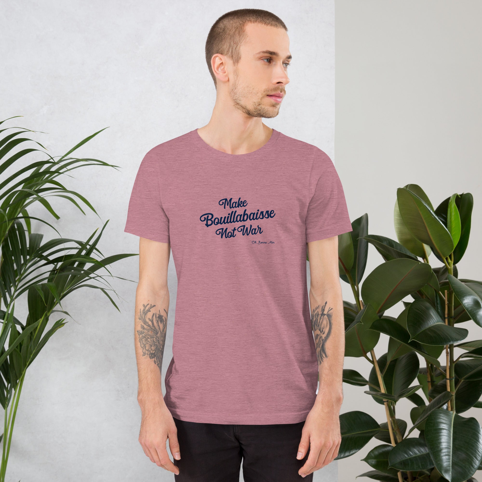 Unisex t-shirt Make Bouillabaisse Not War Text Only on bright heather colors