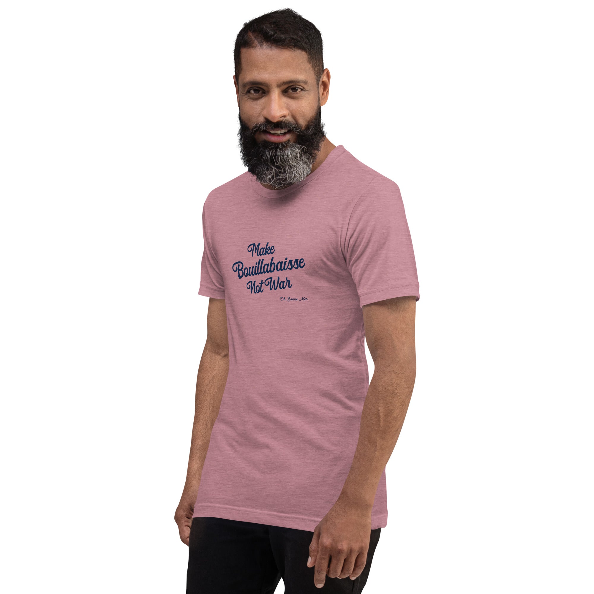 Unisex t-shirt Make Bouillabaisse Not War Text Only on bright heather colors