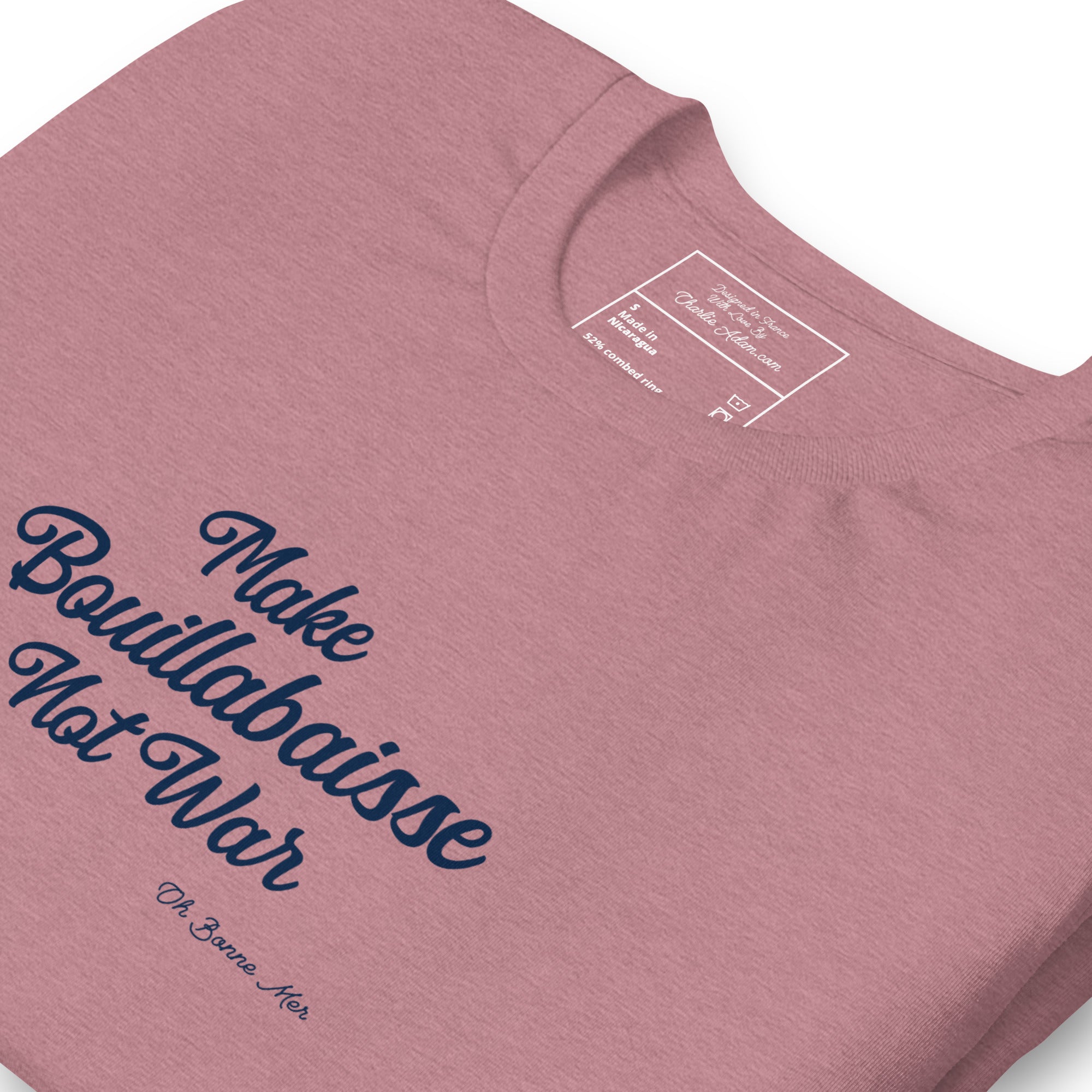 Unisex t-shirt Make Bouillabaisse Not War Text Only on bright heather colors