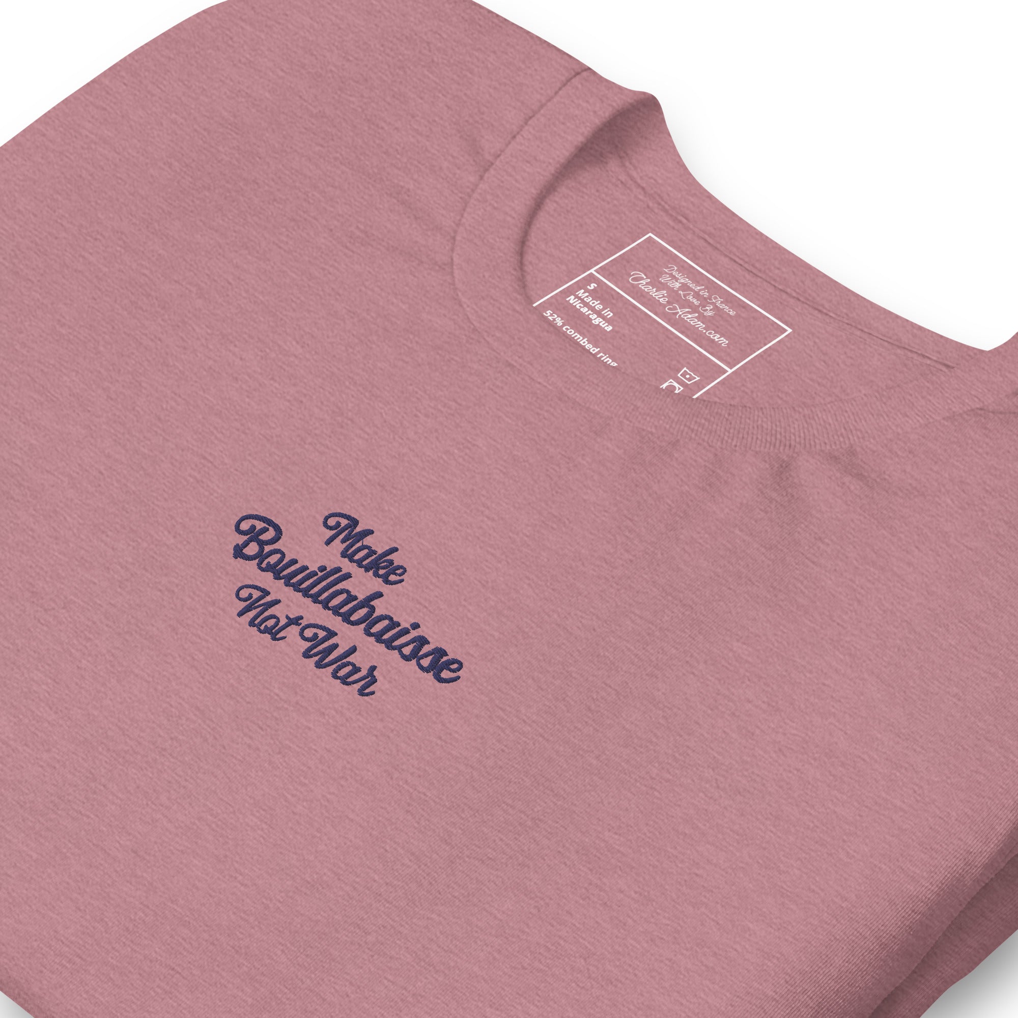 Unisex t-shirt Make Bouillabaisse Not War Text Only navy embroidered pattern on bright heather colors