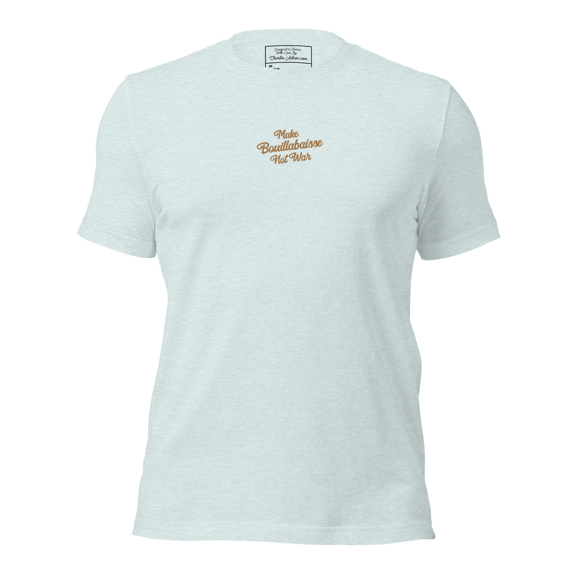 Unisex t-shirt Make Bouillabaisse Not War Text Only old gold embroidered pattern on light heather colors