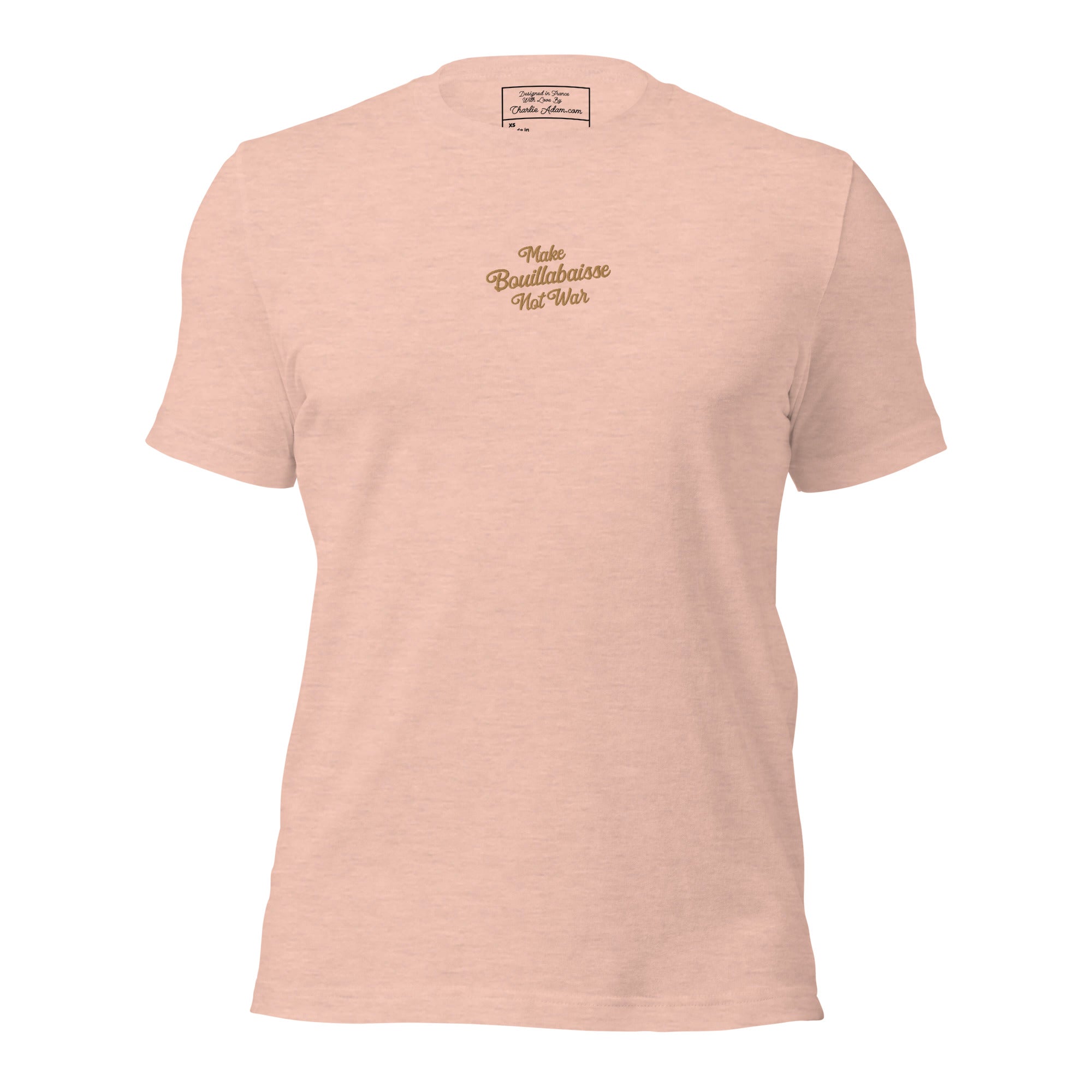 Unisex t-shirt Make Bouillabaisse Not War Text Only old gold embroidered pattern on light heather colors