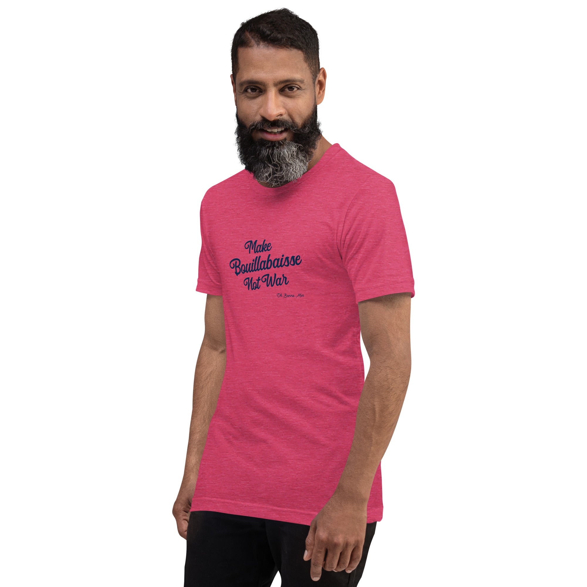 Unisex t-shirt Make Bouillabaisse Not War Text Only on bright heather colors