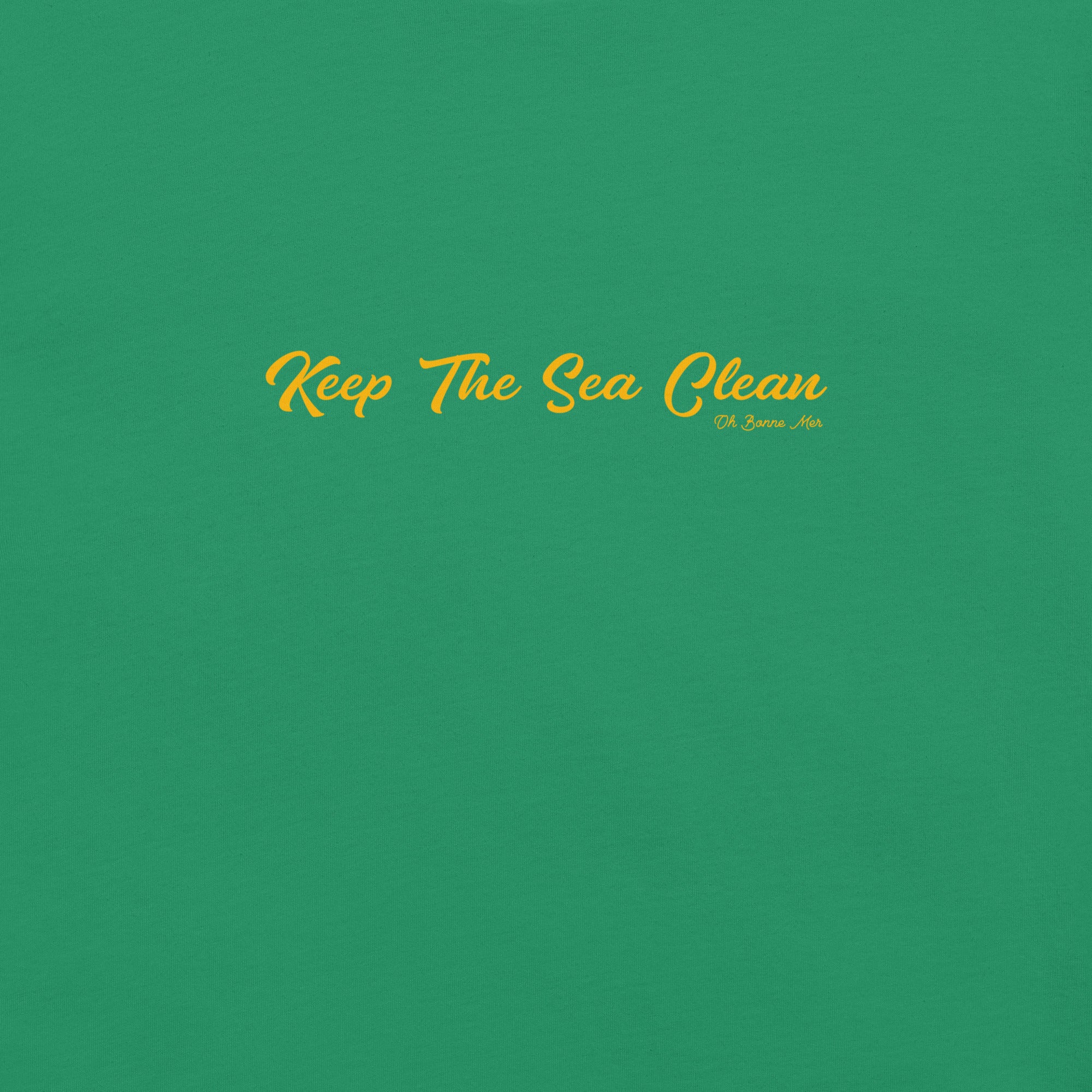 Unisex cotton t-shirt Keep The Sea Clean on greens