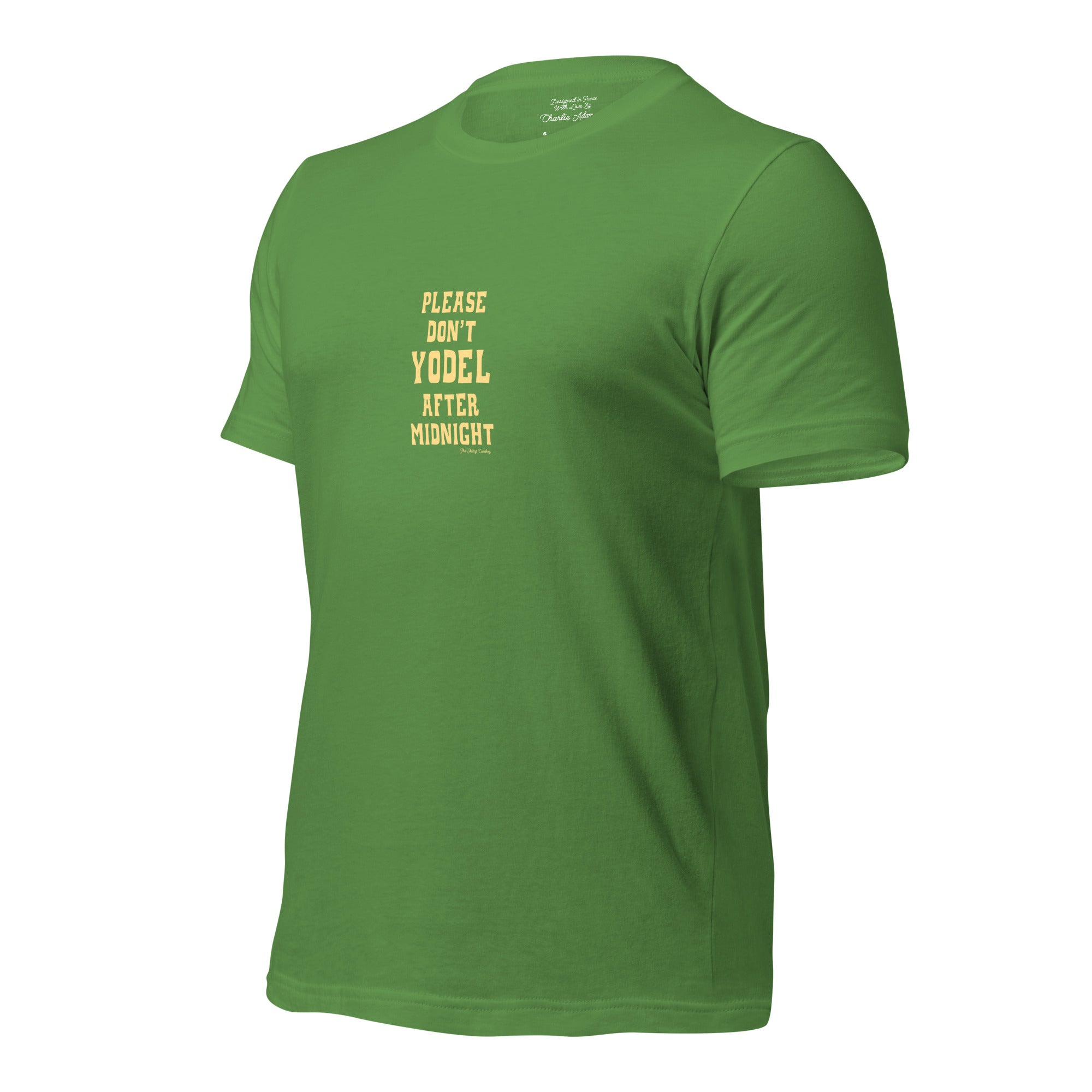 T-shirt en coton unisexe Don't Yodel After Midnight texte clair
